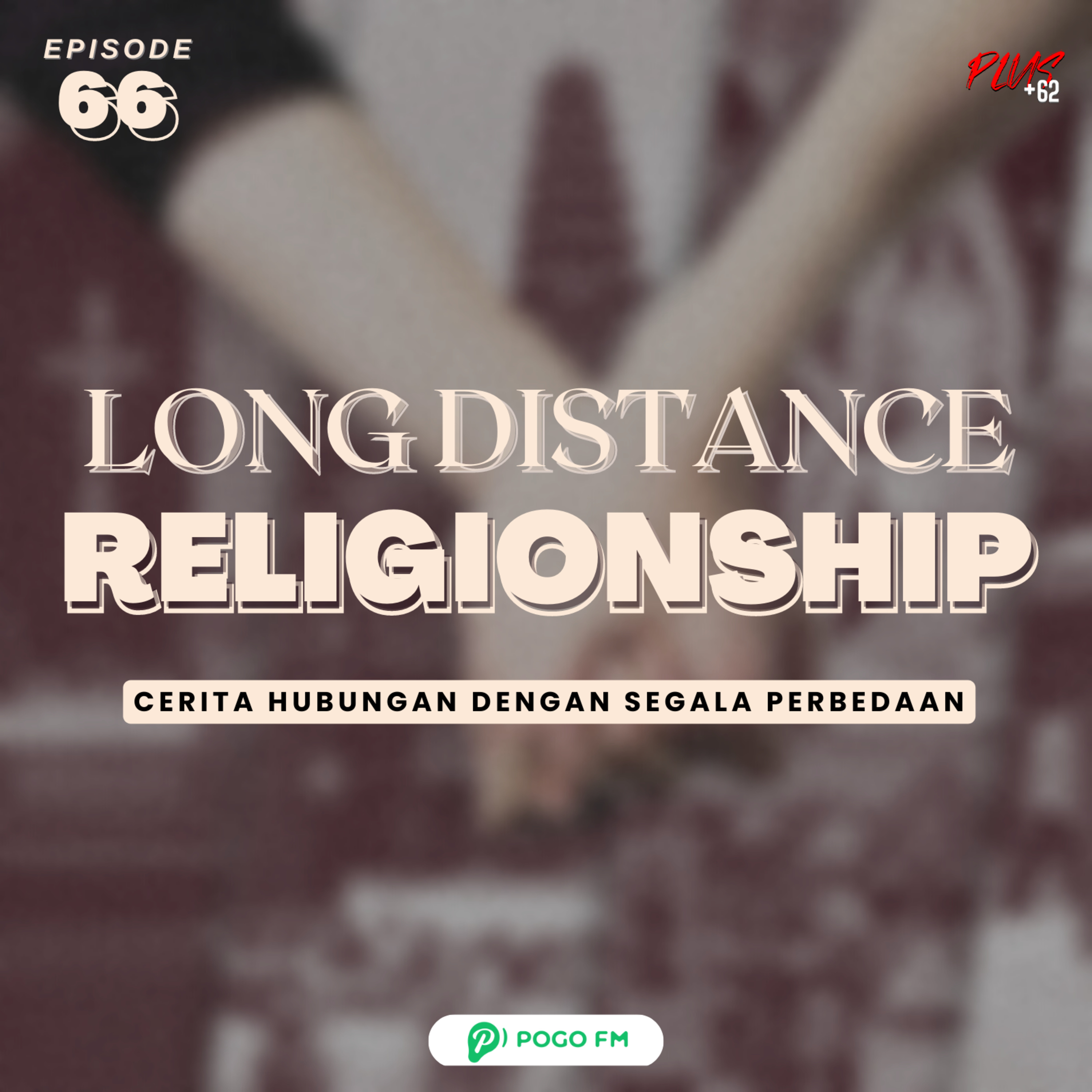 Episode 66 — Long Distance Religionship episode artwork
