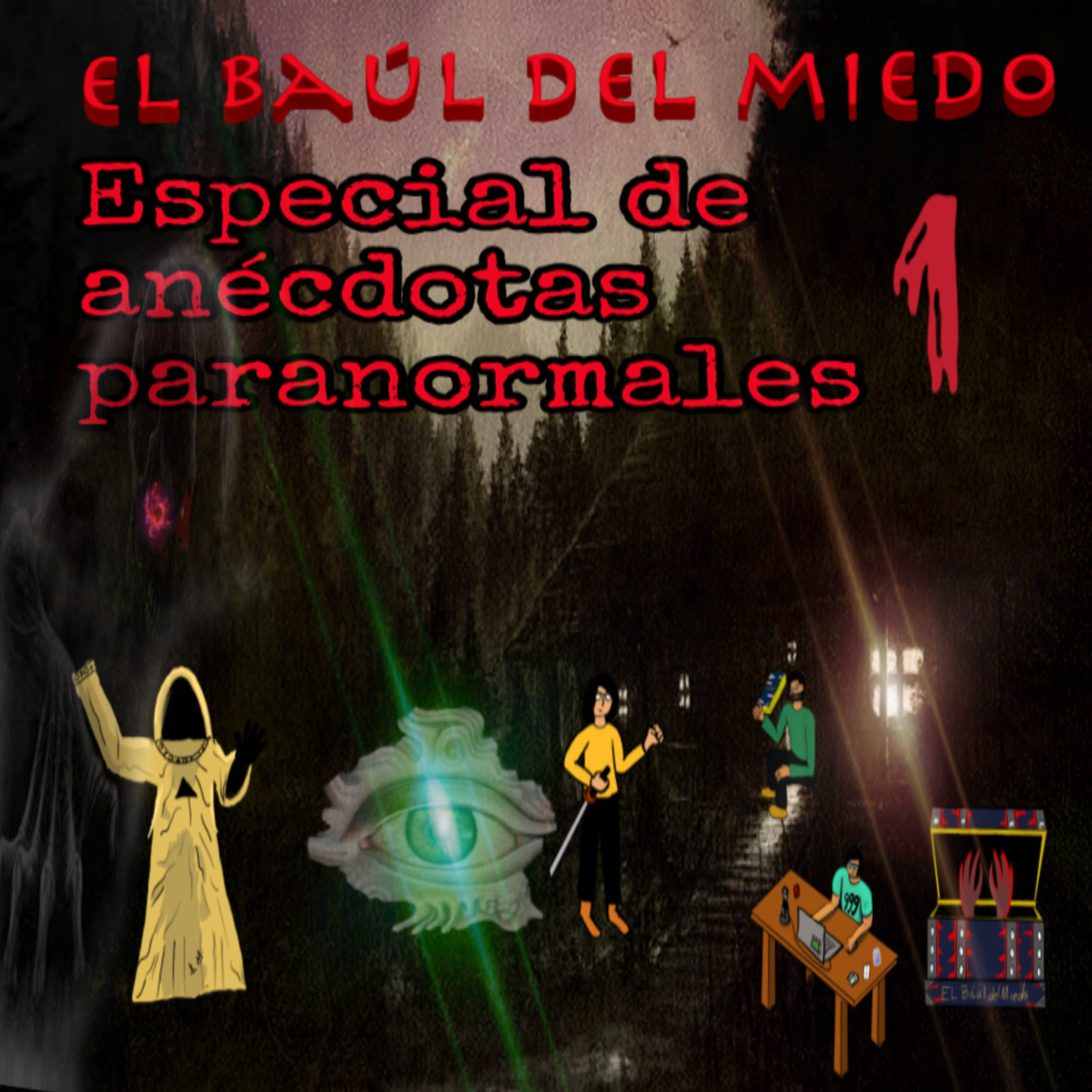 El Baúl Del Miedo