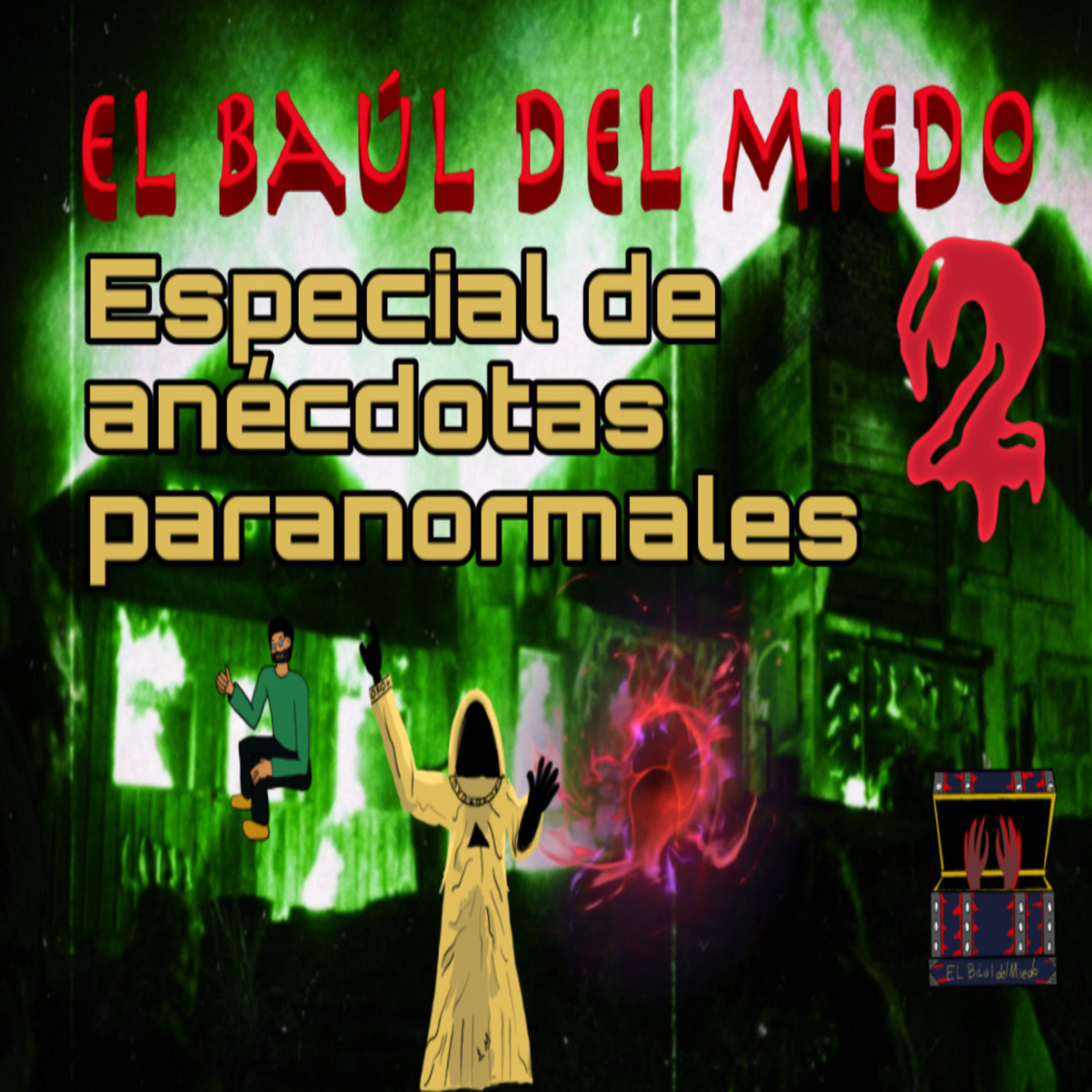 El Baúl Del Miedo