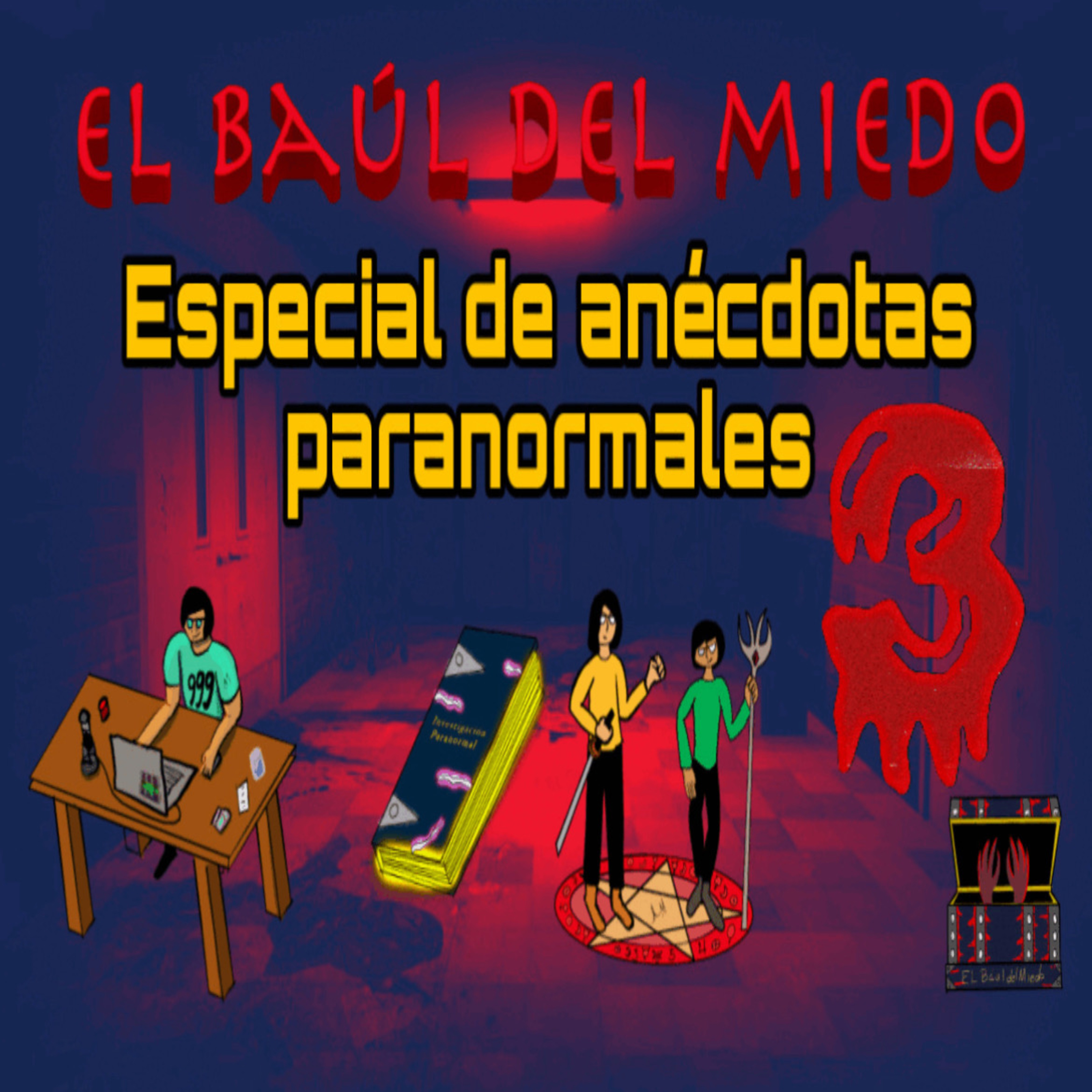 El Baúl Del Miedo
