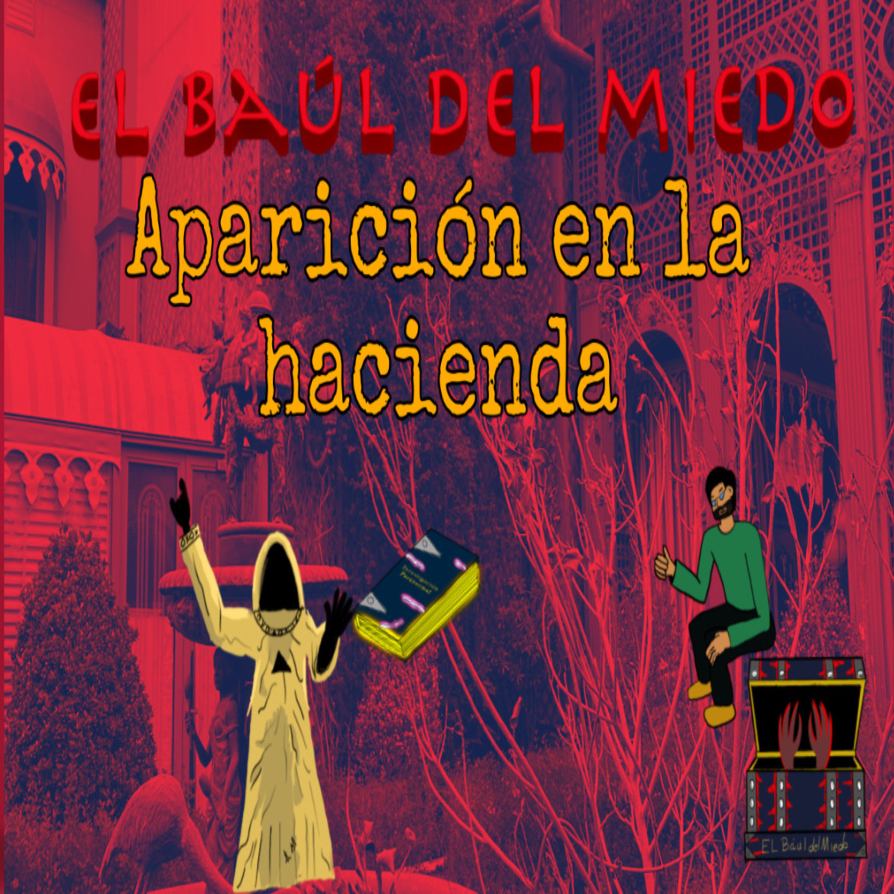 El Baúl Del Miedo
