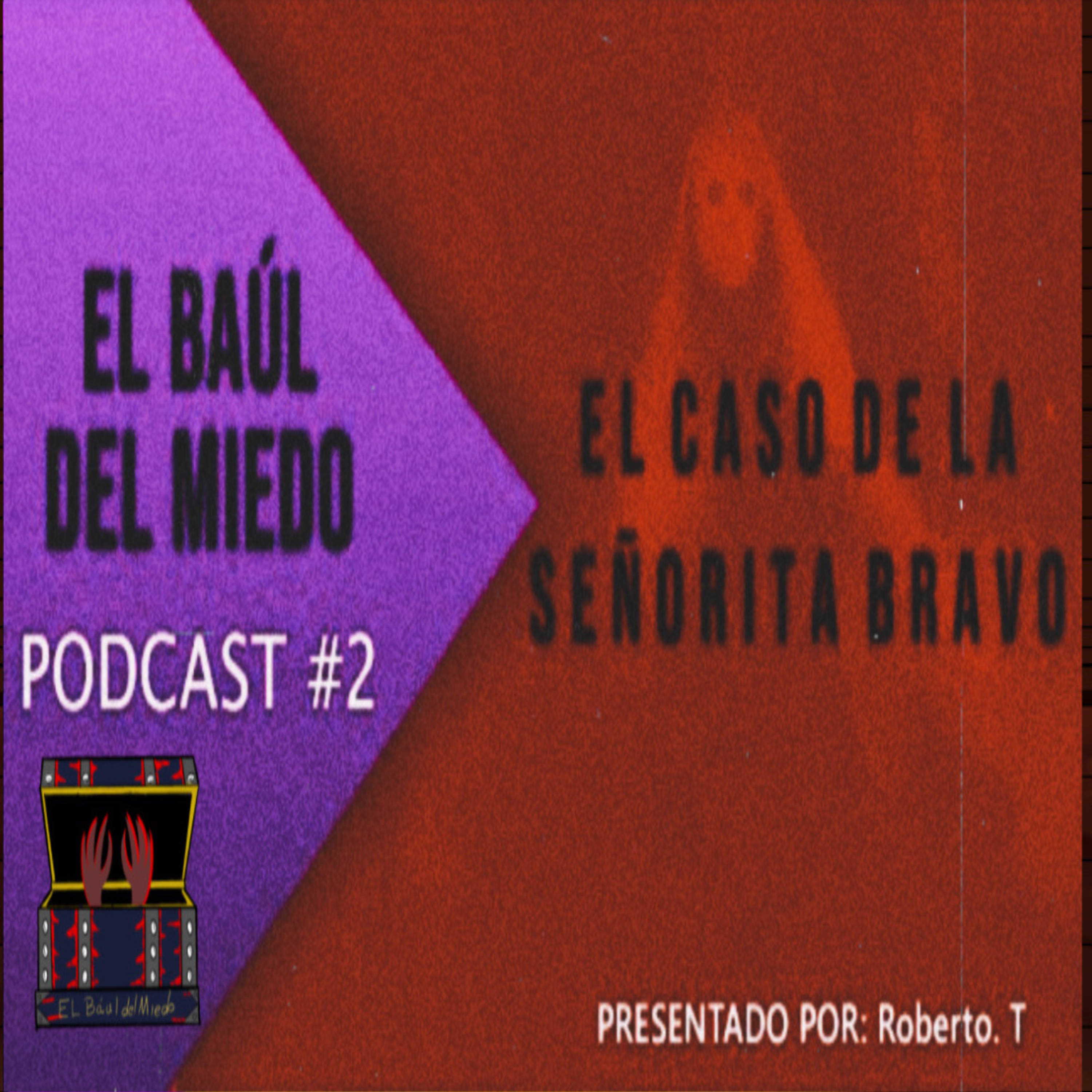 El Baúl Del Miedo