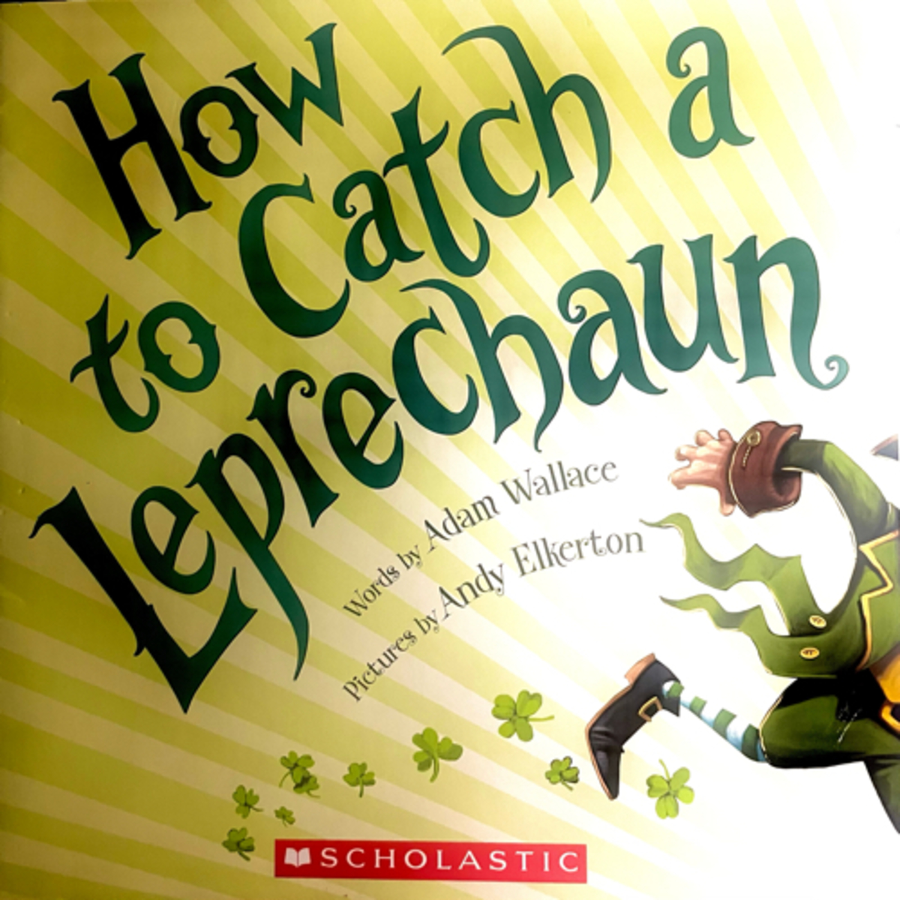 How to Catch a Leprechaun - by Adam Wallace – Sloths Love to Read: Read ...