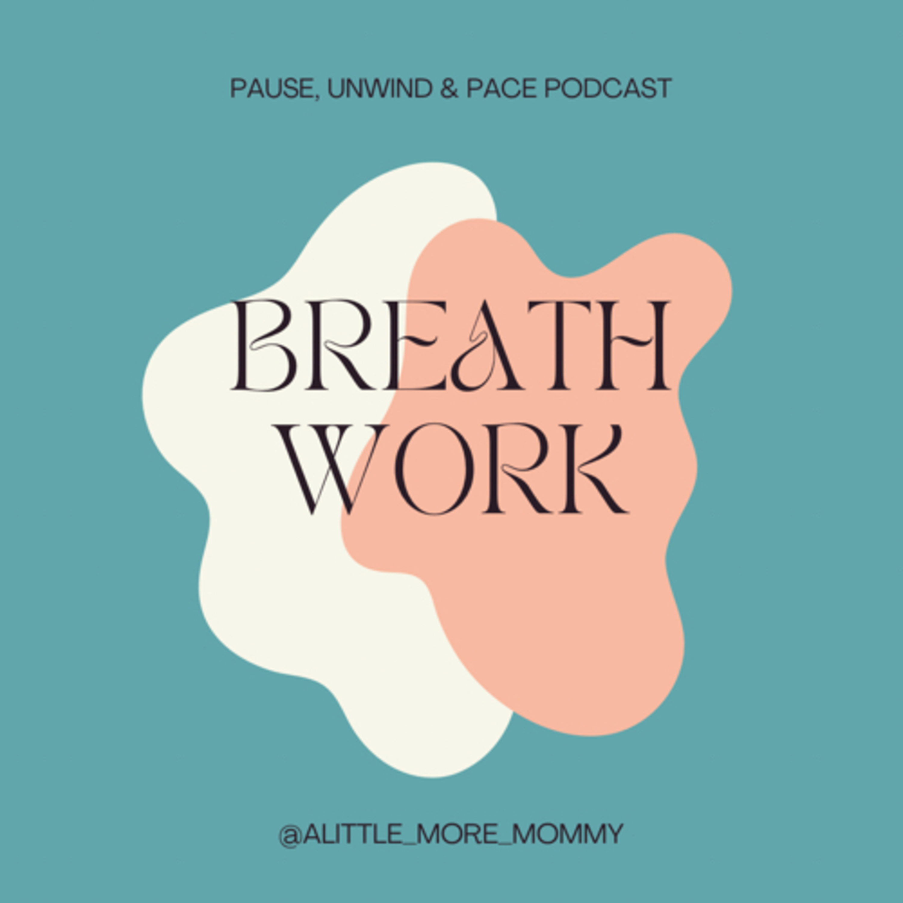Breath Work