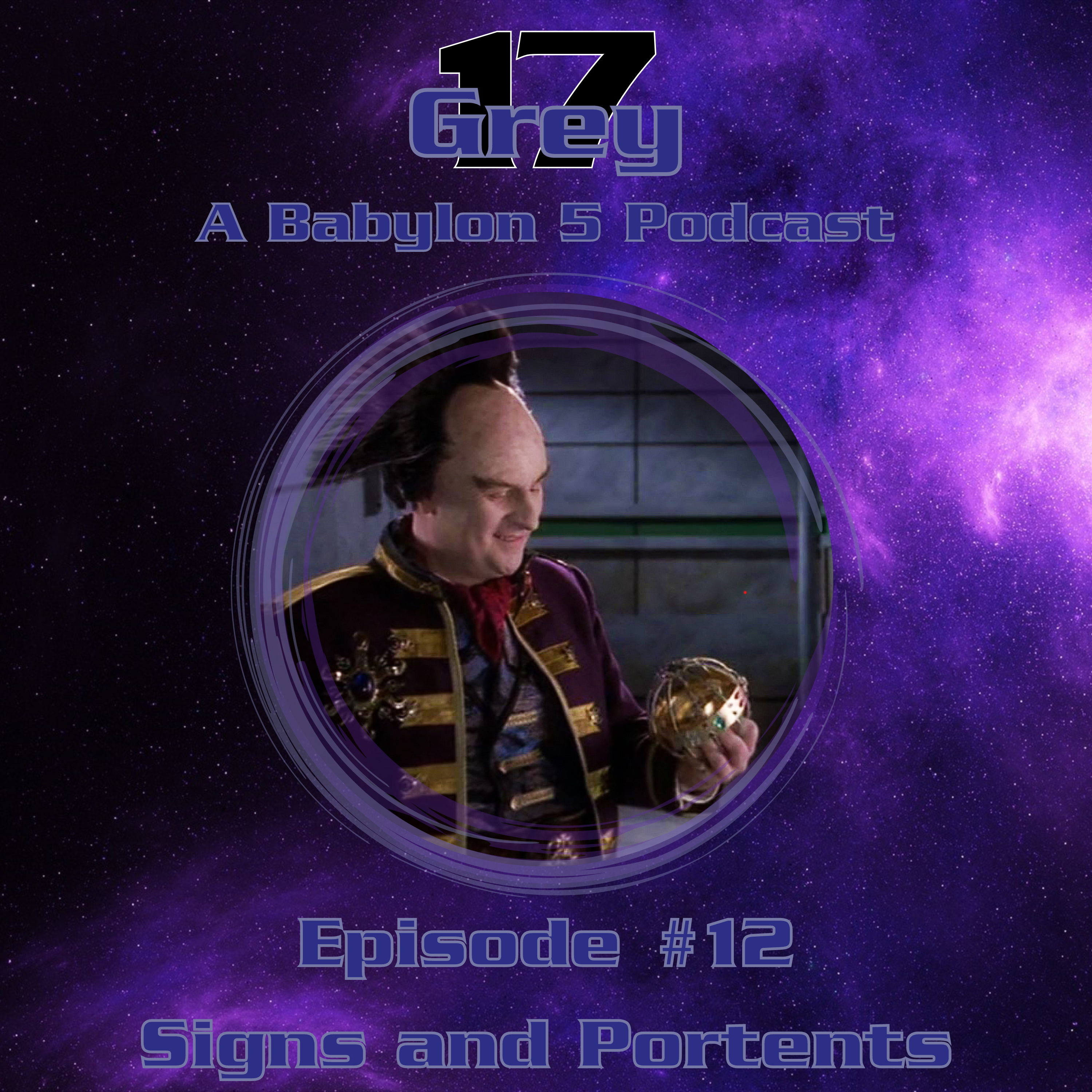 Grey 17 - A Babylon 5 Podcast