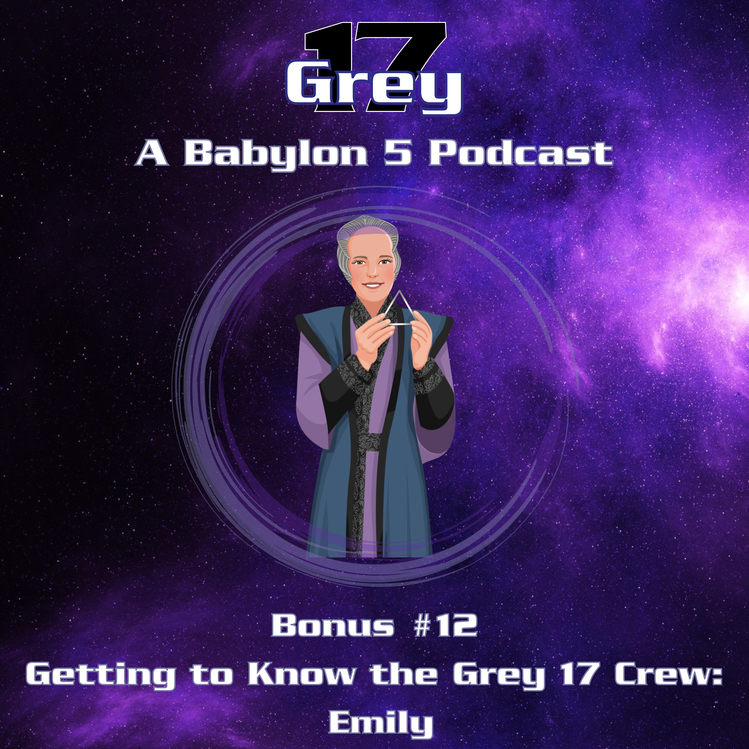 Grey 17 - A Babylon 5 Podcast