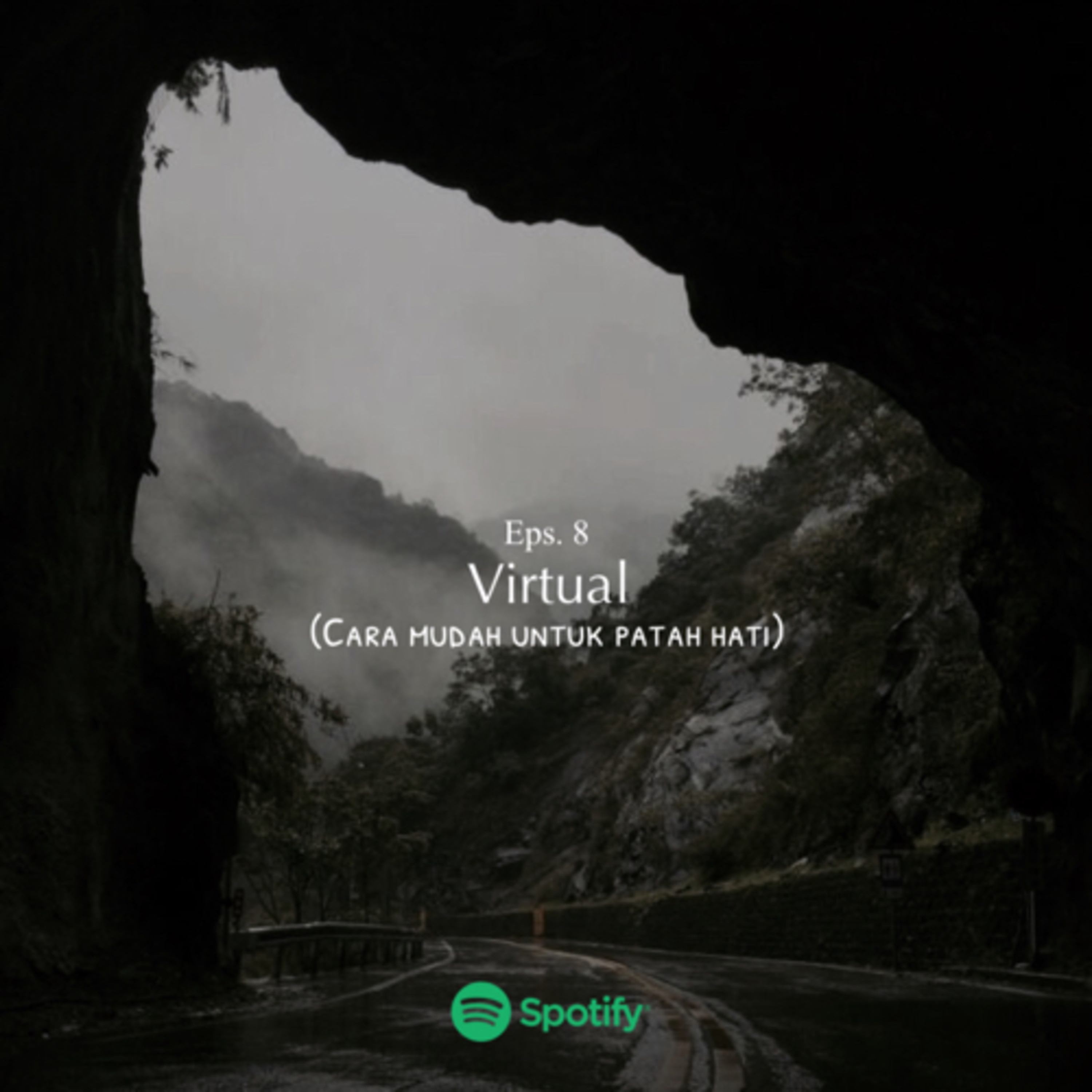 Eps. 8 — Virtual (Cara mudah untuk patah hati)