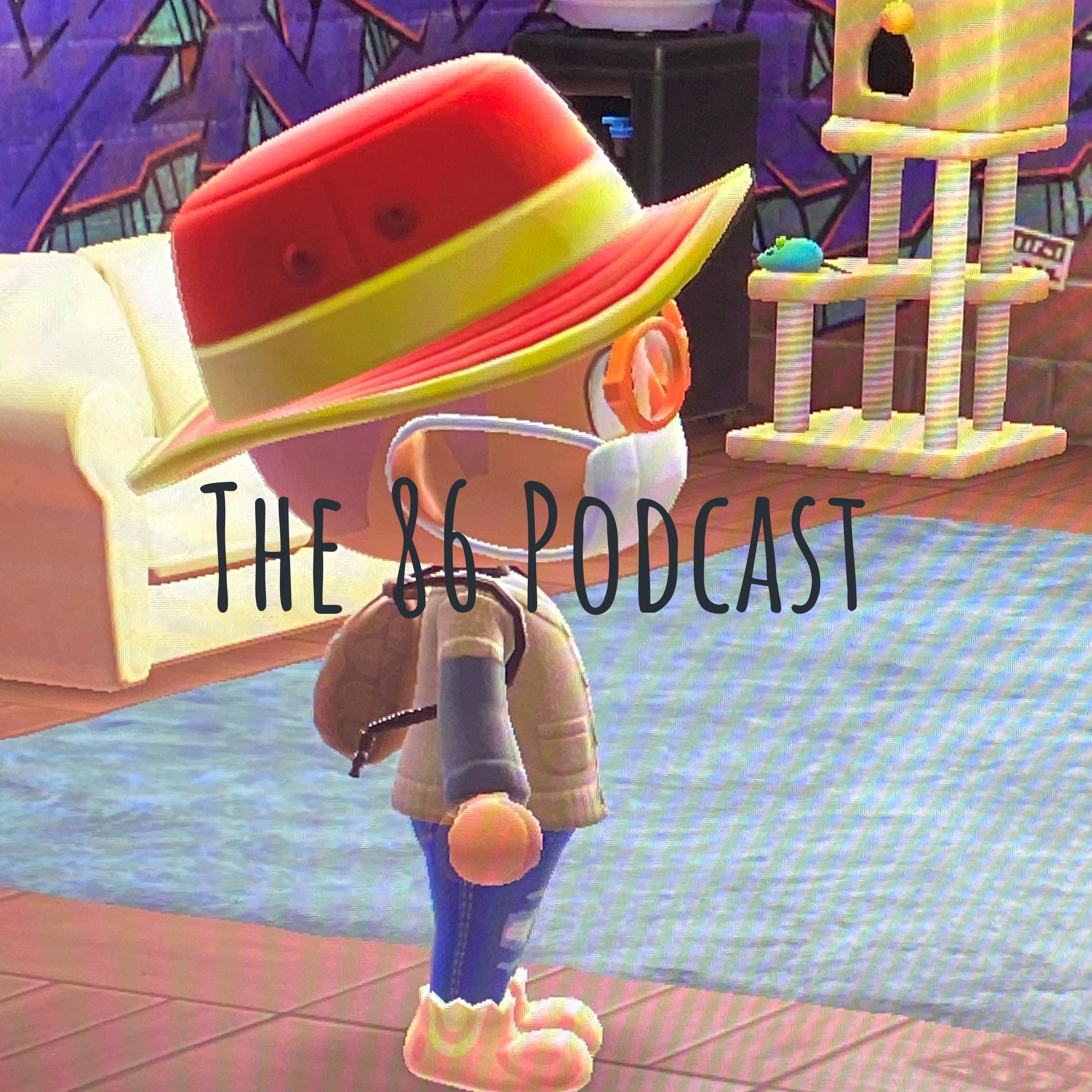 The 86 Podcast