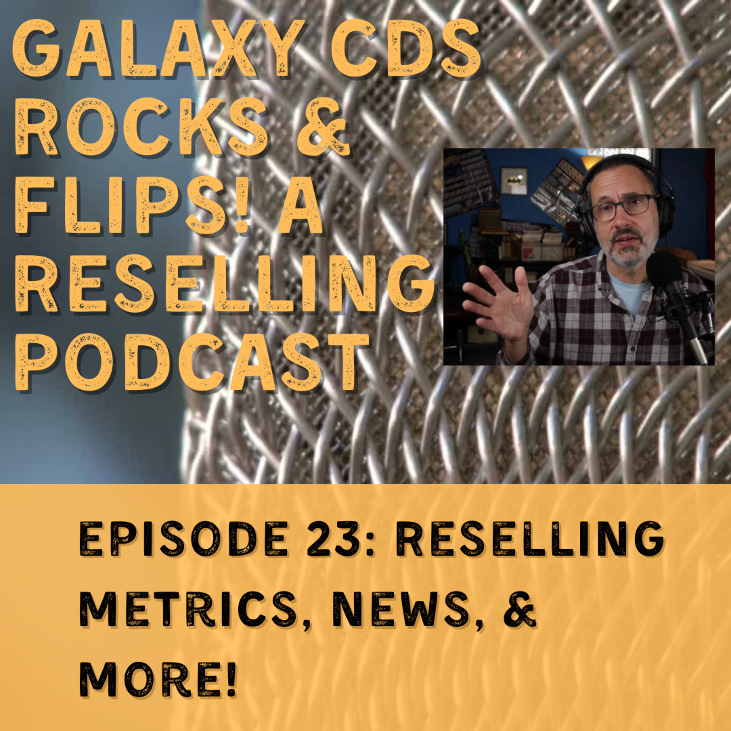 Galaxy CDS Rocks and Flips! Reseller Talk Podcast