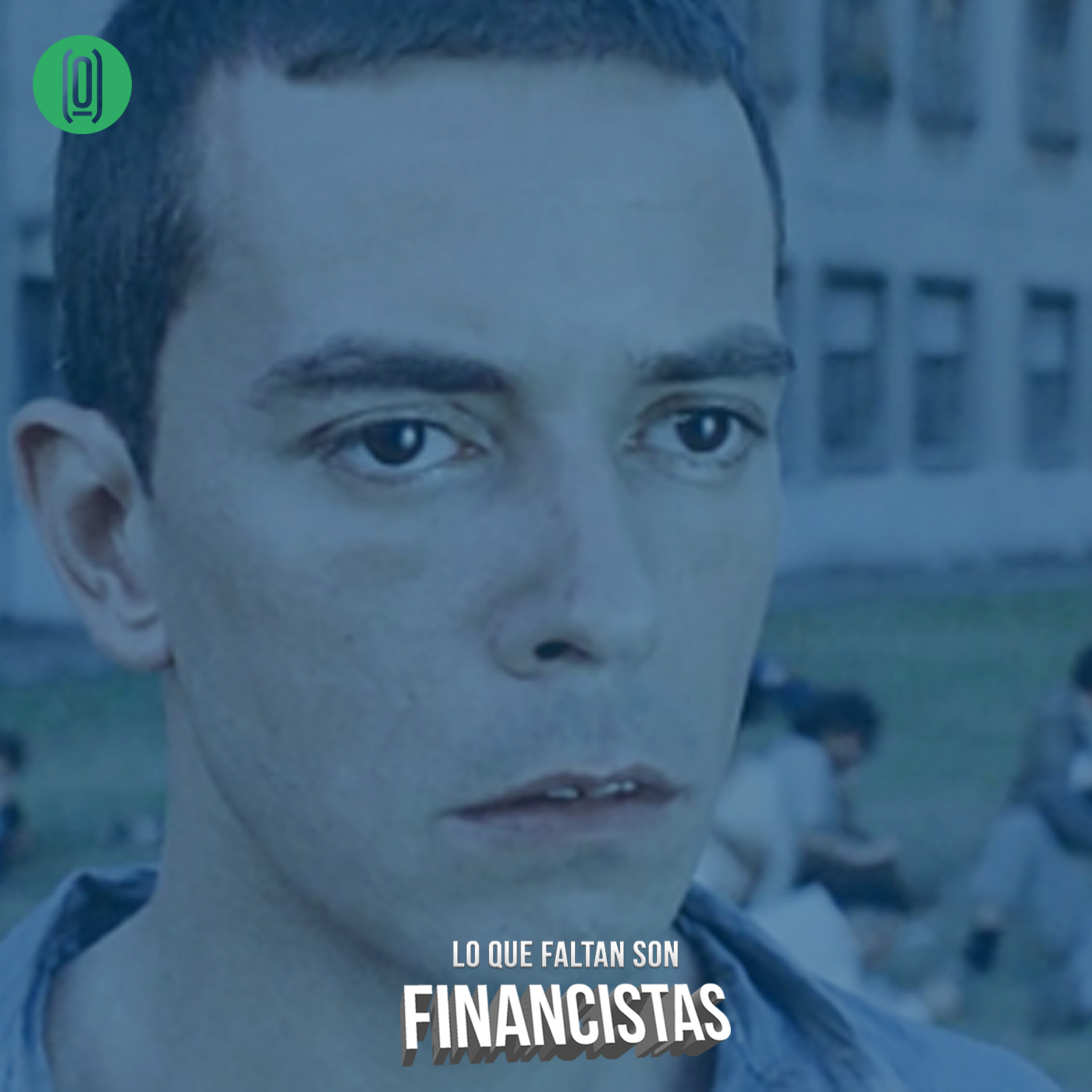 Lo que Faltan son Financistas