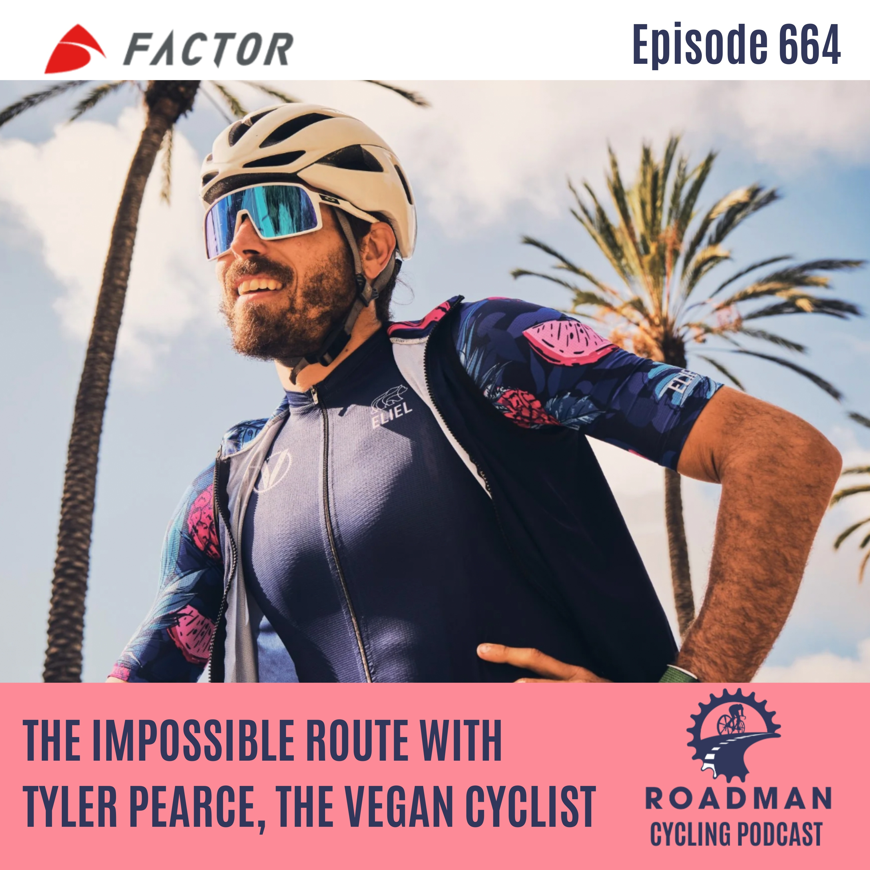 The Impossible Route with Tyler Pearce, The Vegan Cyclist