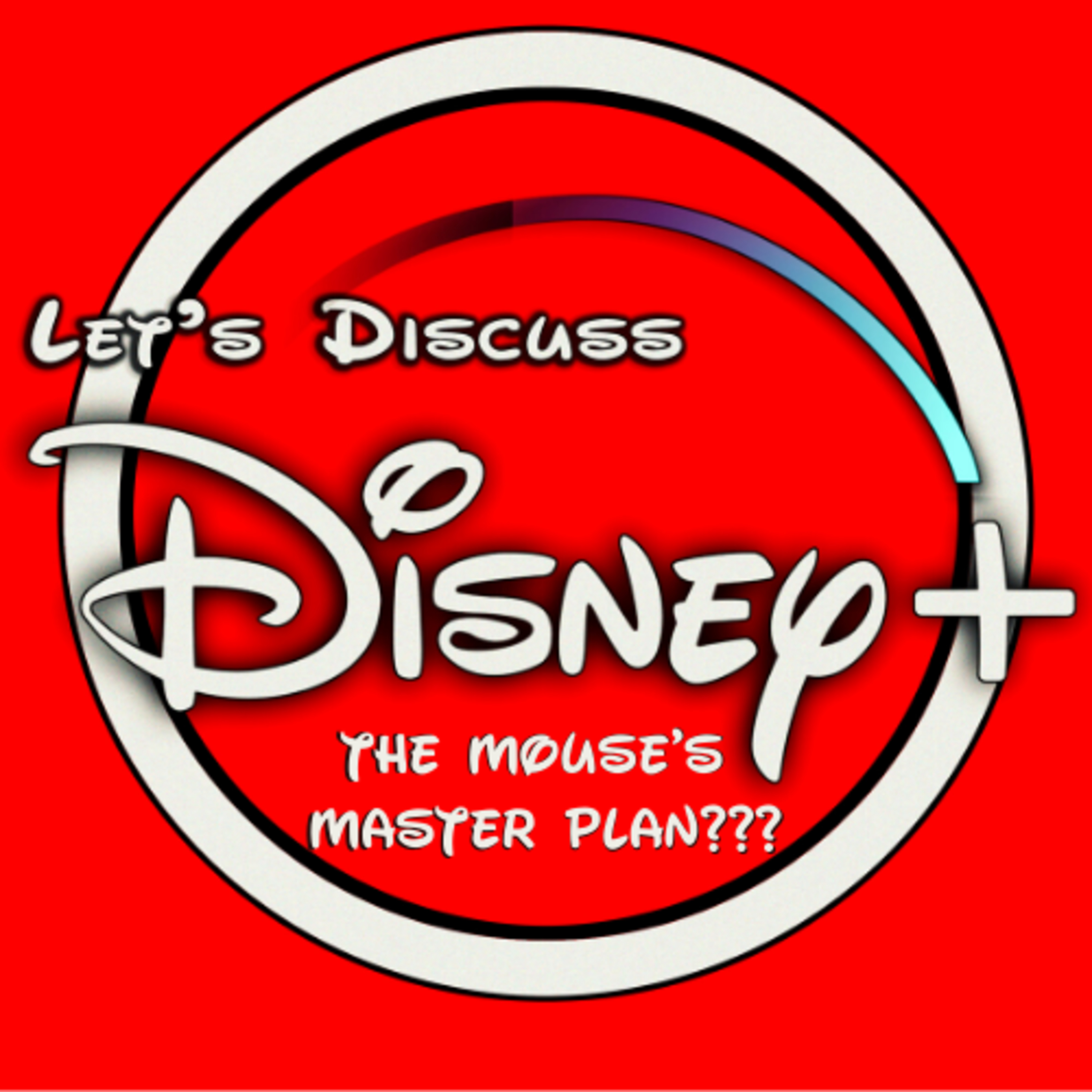 Let\'s Discuss Disney+