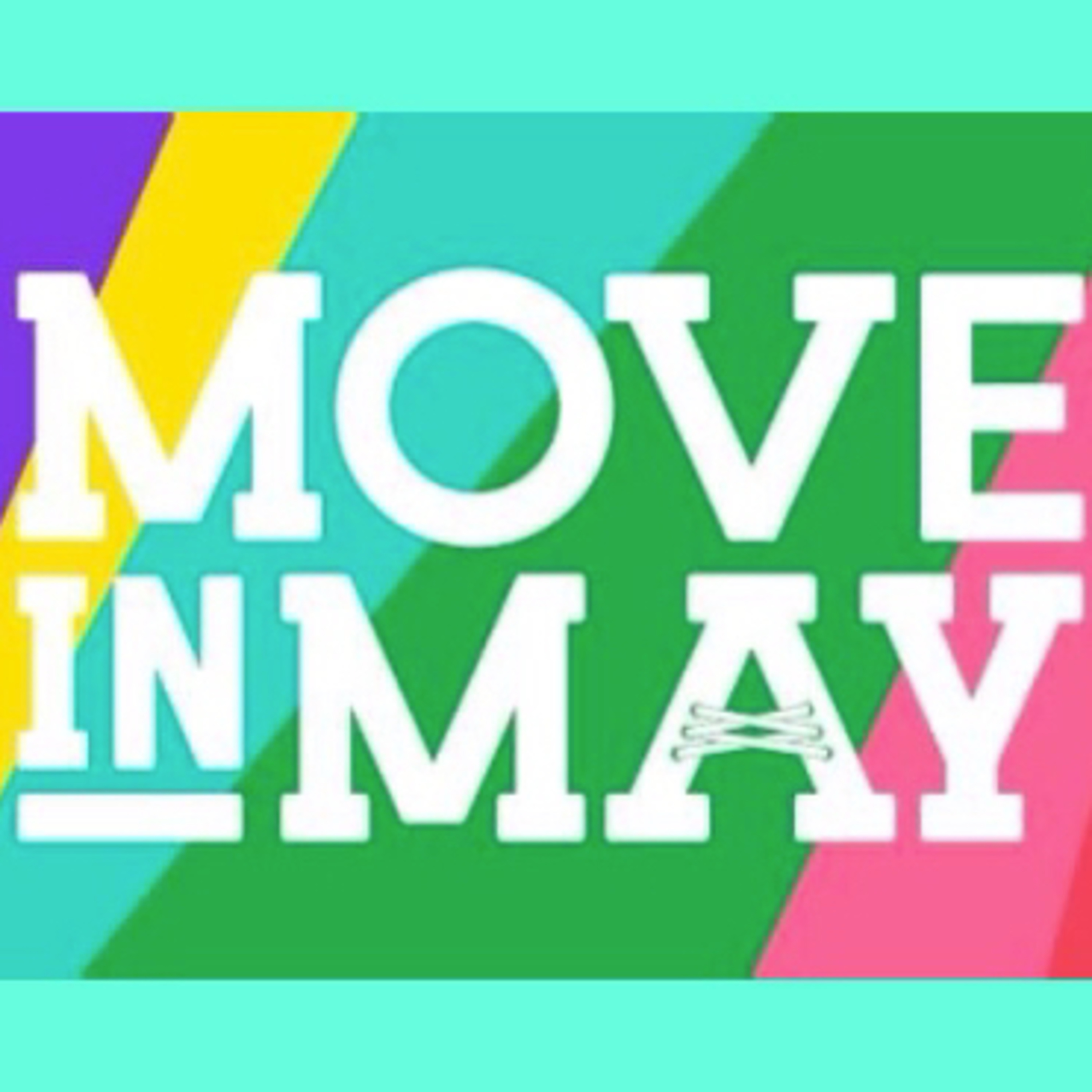 Episode: Move In MAY  episode artwork