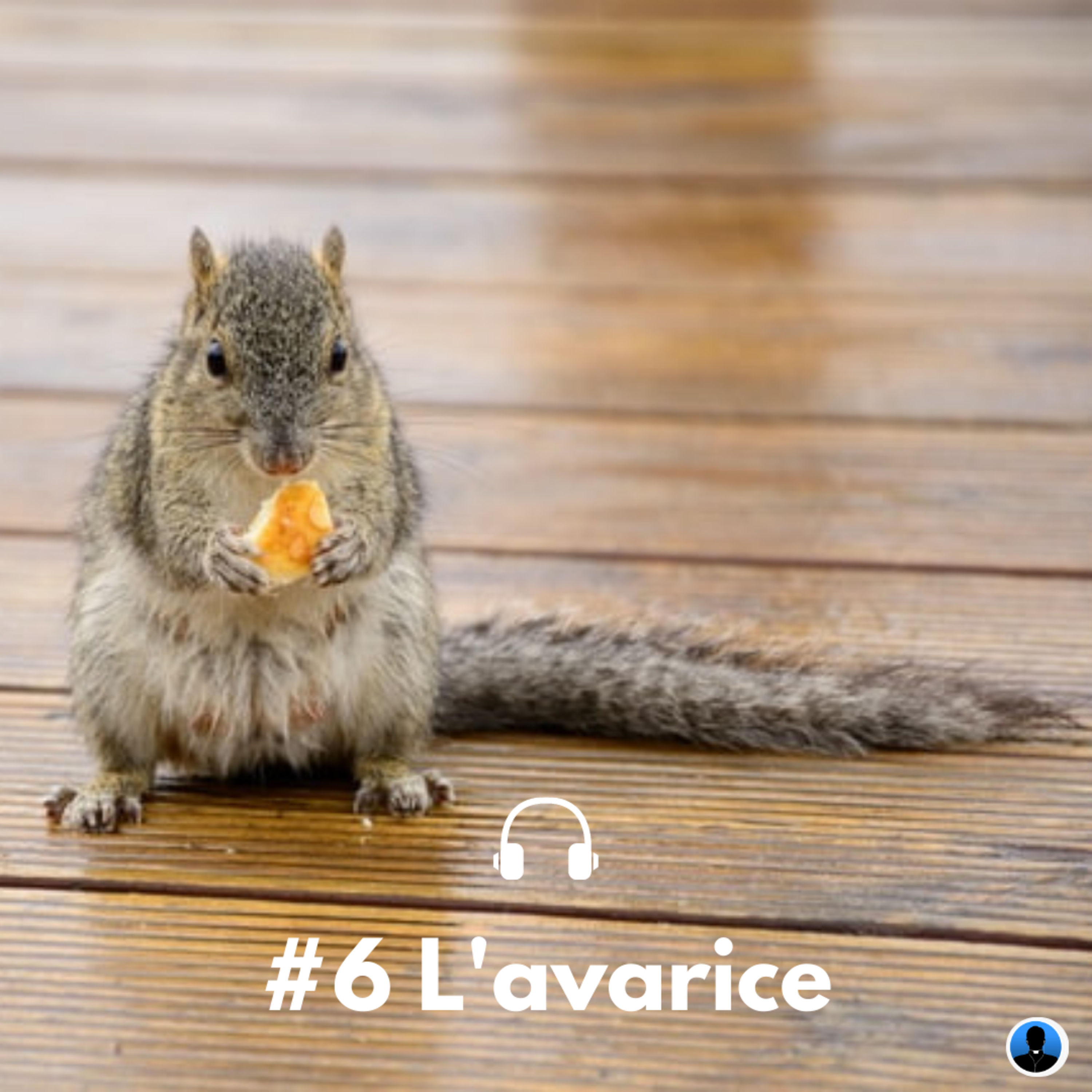 Les péchés capitaux : l'avarice - P. Amar (S3E03)