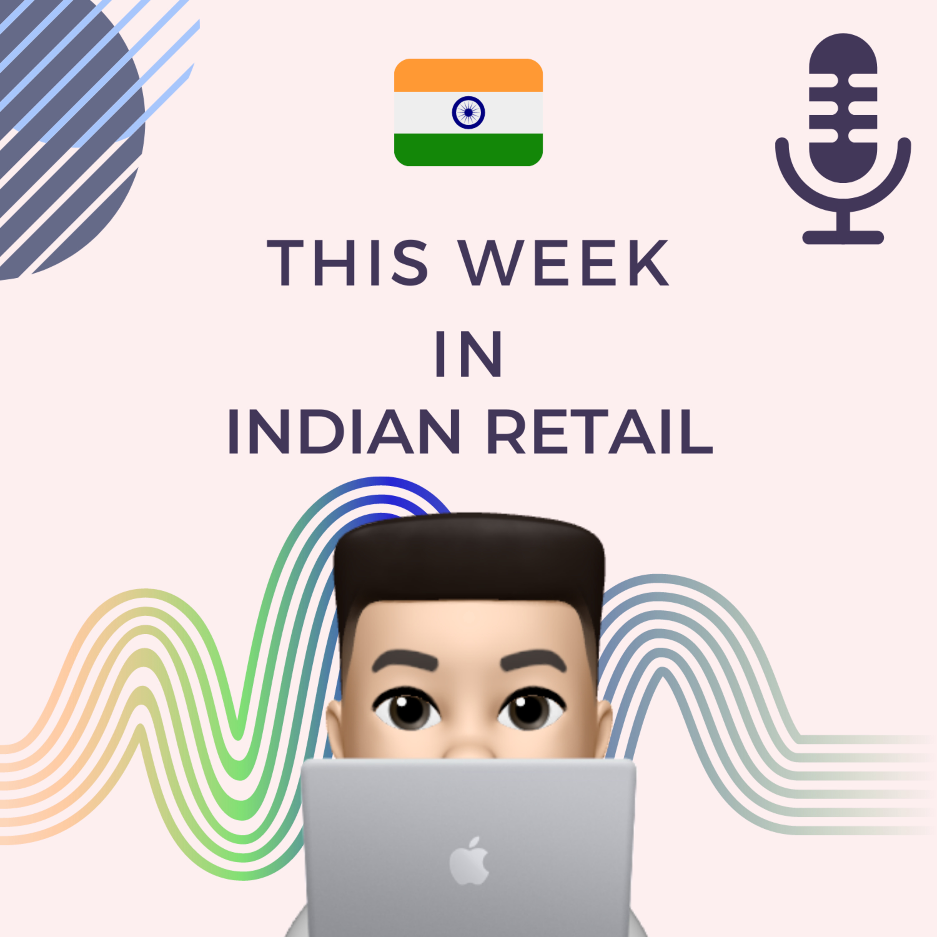 This Week in Indian Retail