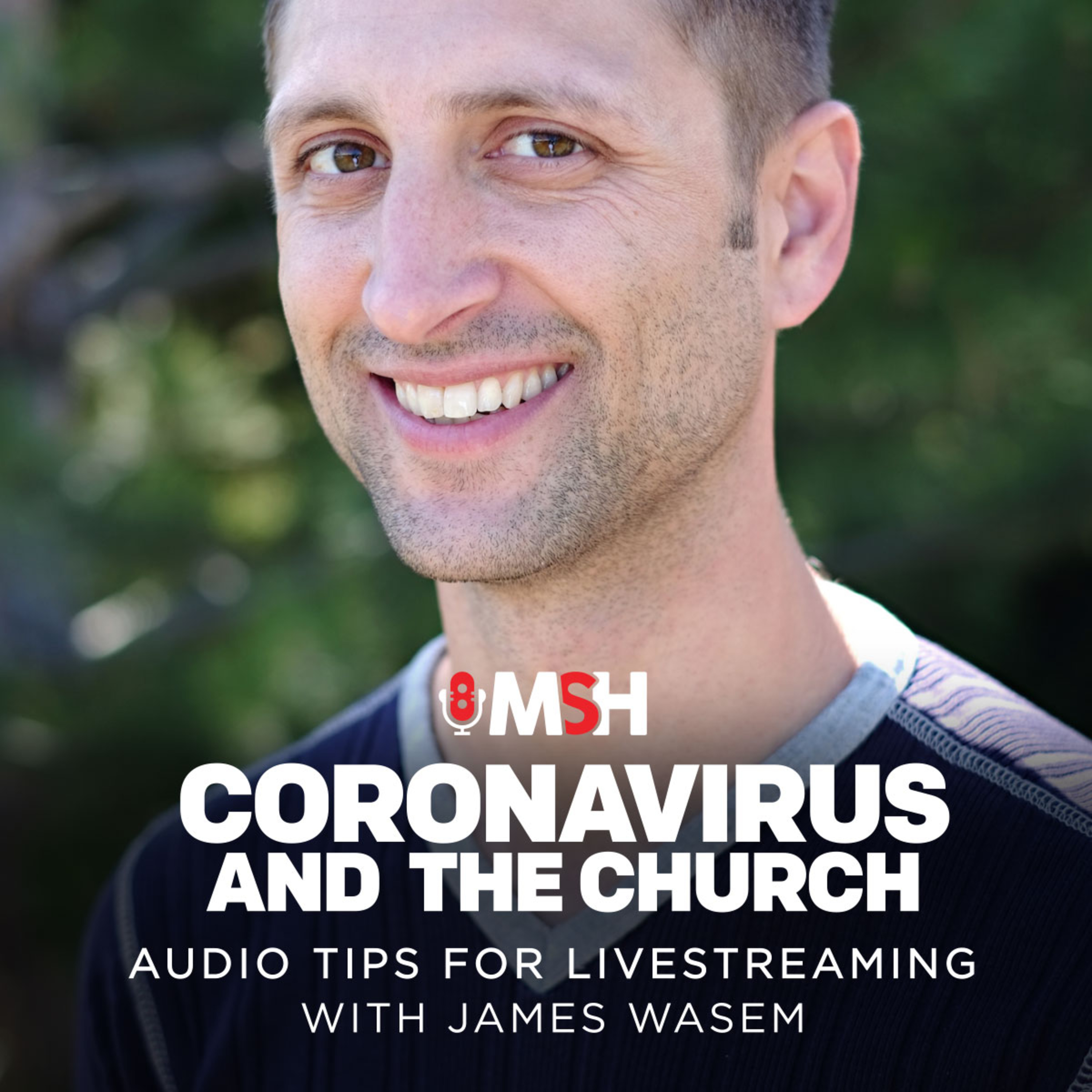 BONUS EPISODE: Coronavirus and the Church: Audio Tips for Live Streaming episode artwork