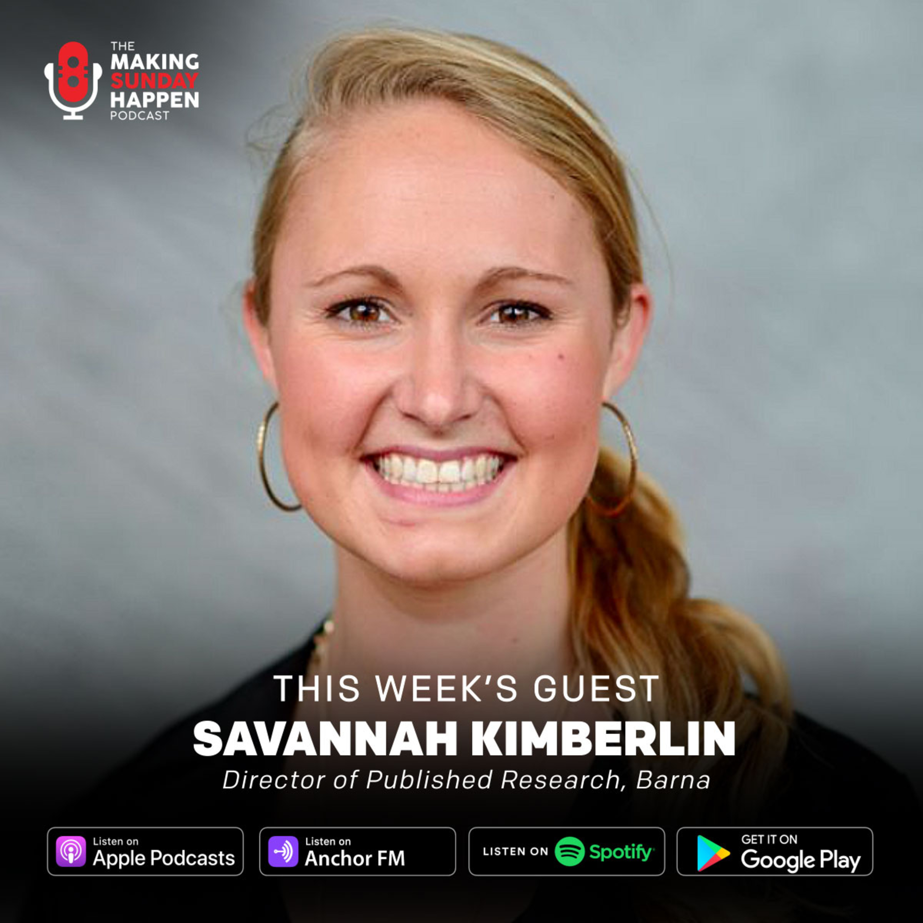 EPISODE 284: The State of the Church - Barna Research Review with Savannah Kimberlin (Part One) episode artwork
