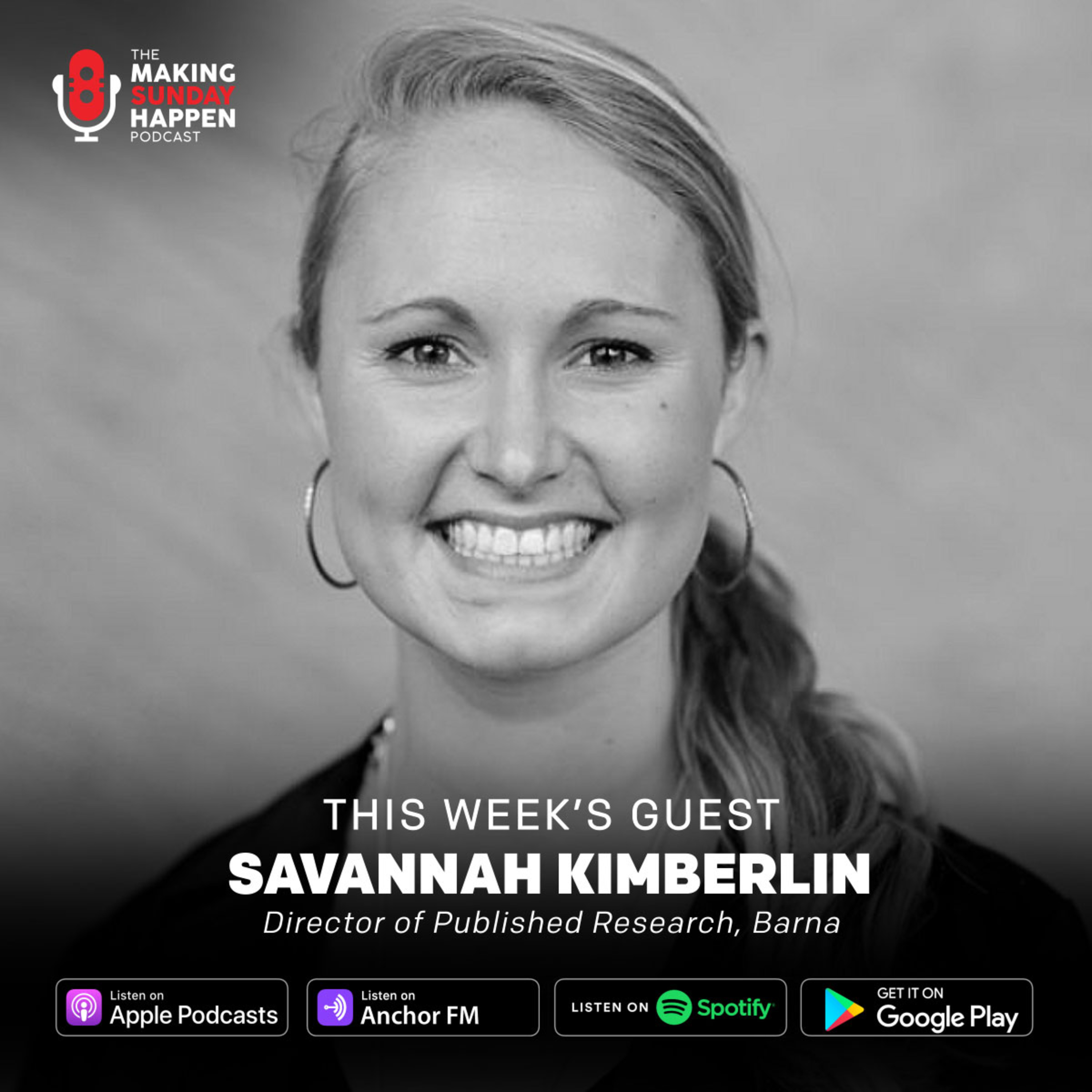 EPISODE 285: The State of the Church - Barna Research Review with Savannah Kimberlin (Part Two) episode artwork