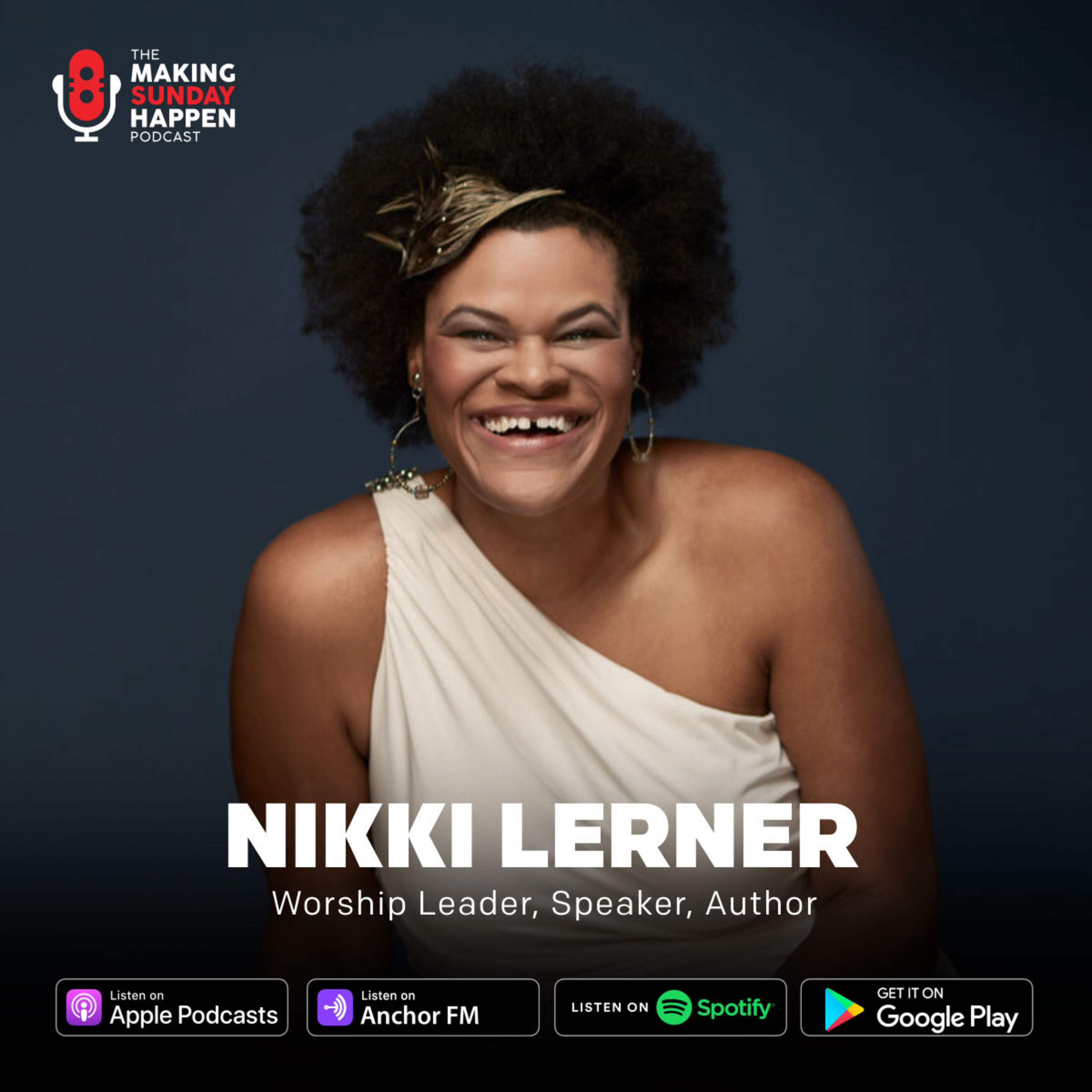 EPISODE 313: Planning Worship to Unify the Body with Nikki Lerner  episode artwork