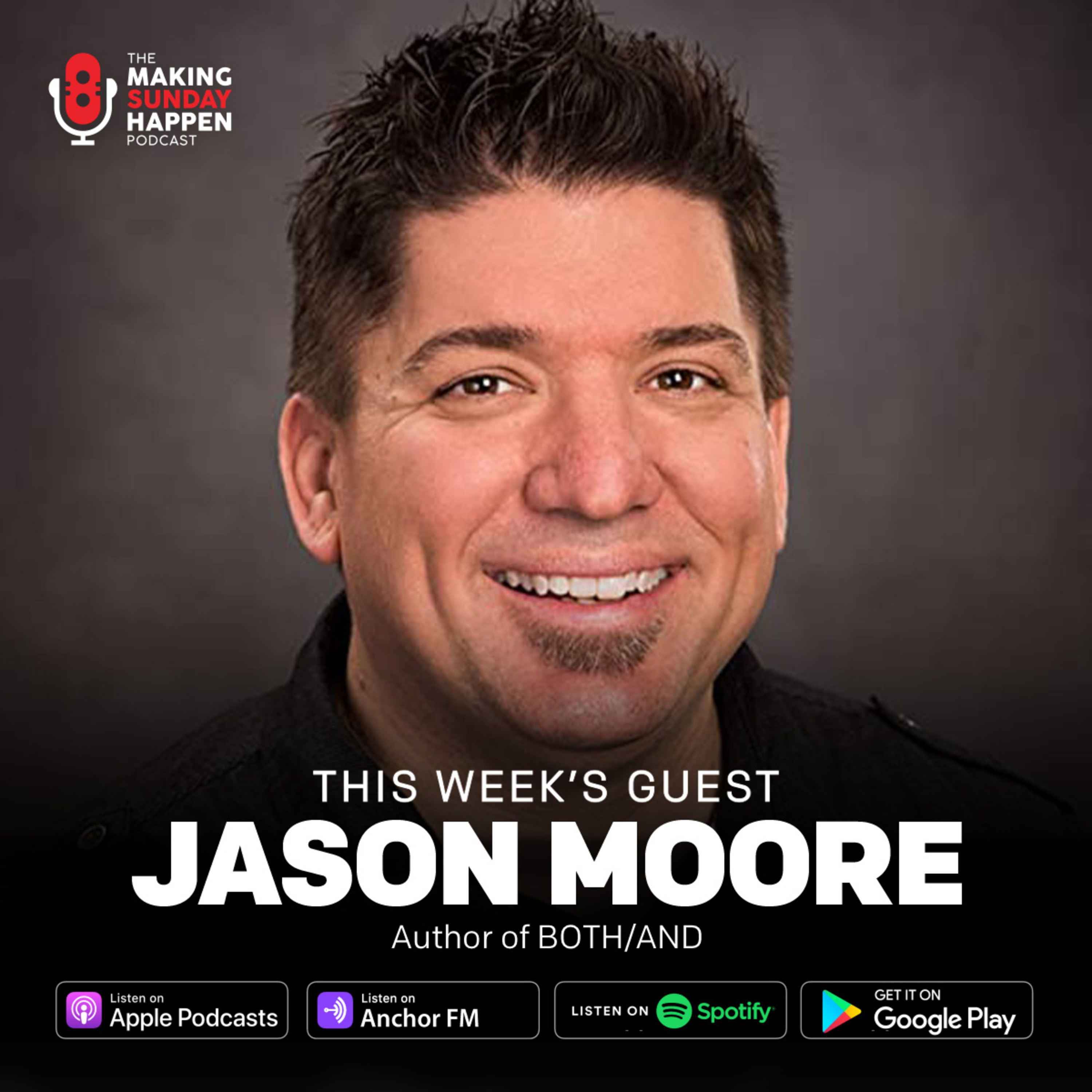 EPISODE 354: BOTH/AND - Maximizing Hybrid Worship Experiences with Jason Moore episode artwork