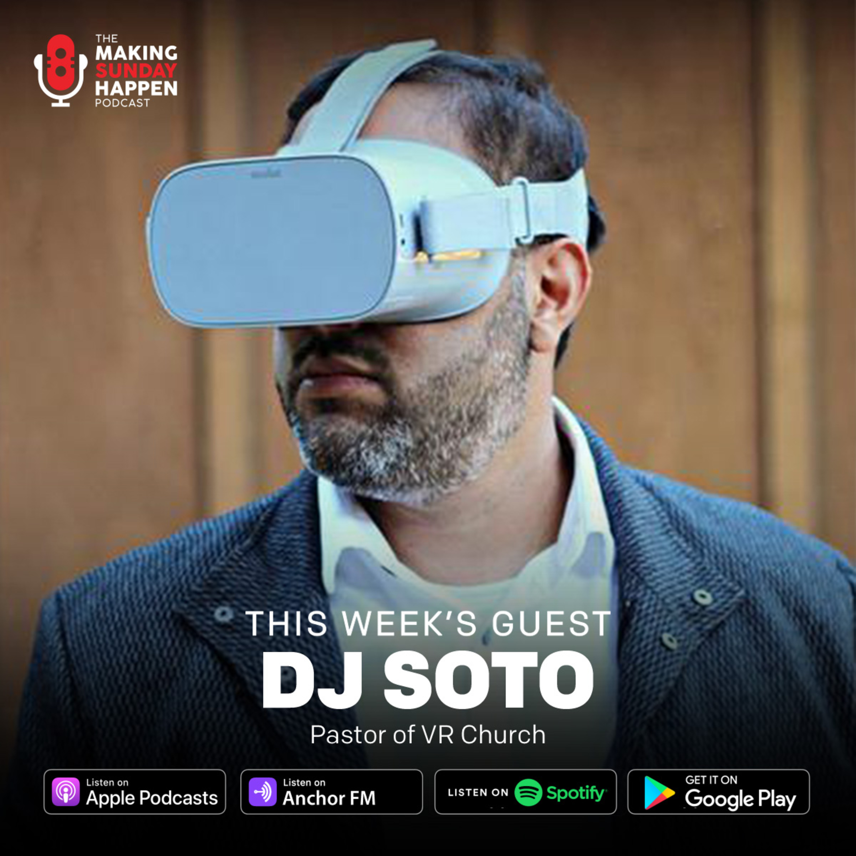 EPISODE 380: Church in Virtual Reality with DJ Soto episode artwork