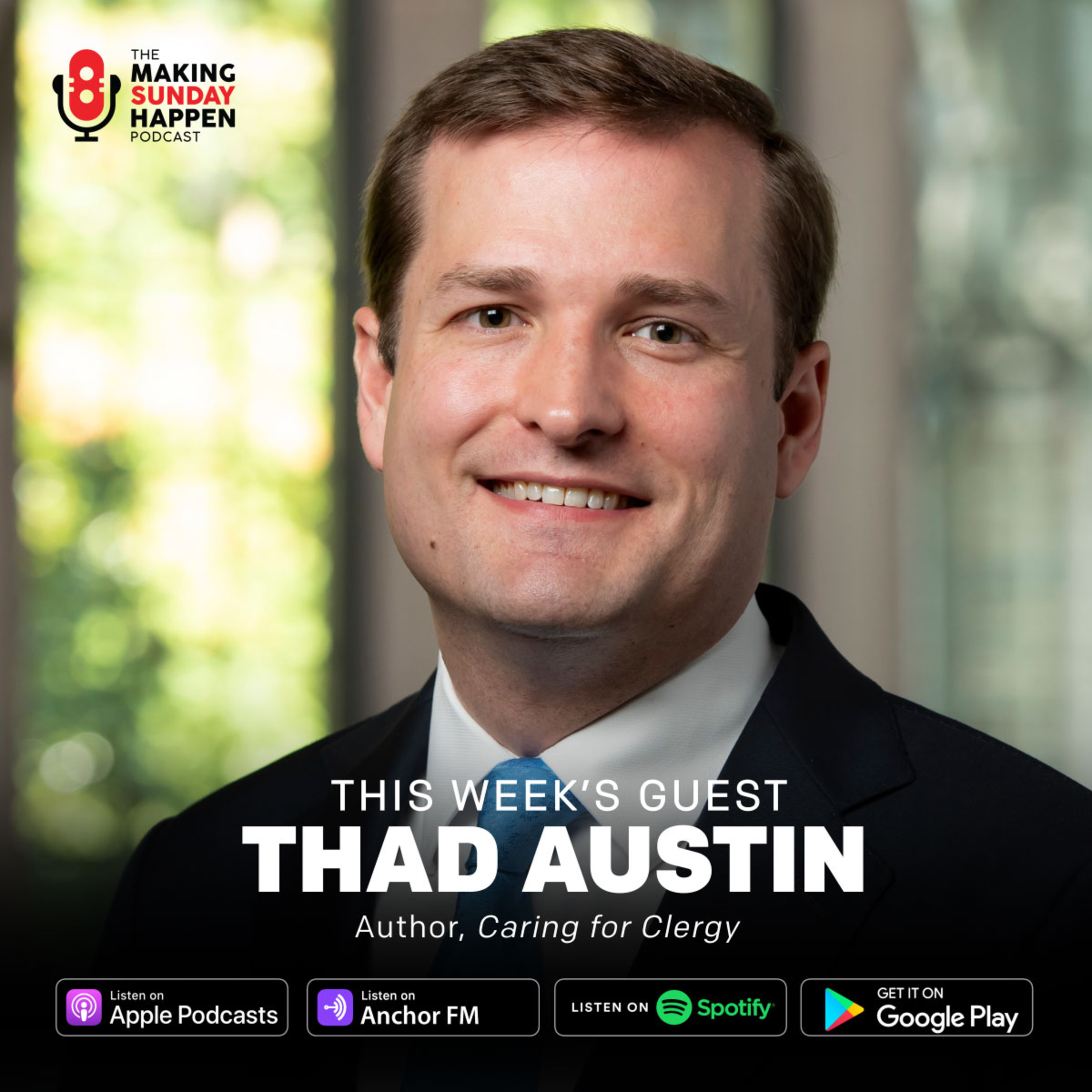 EPISODE 385: Caring for Clergy with Thad Austin and Katie Comeau episode artwork