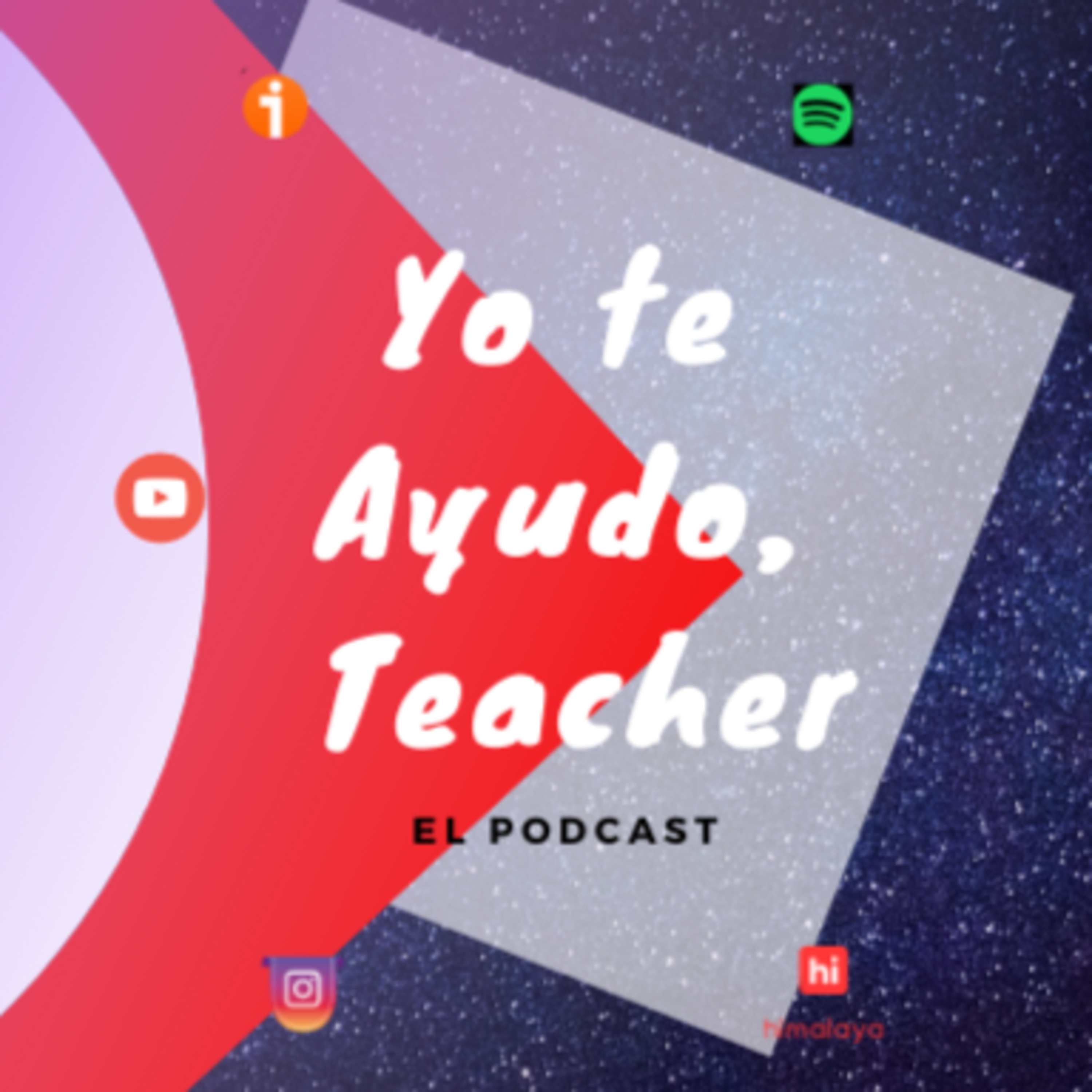 YoTeAyudoTeacher El Podcast de Hernán