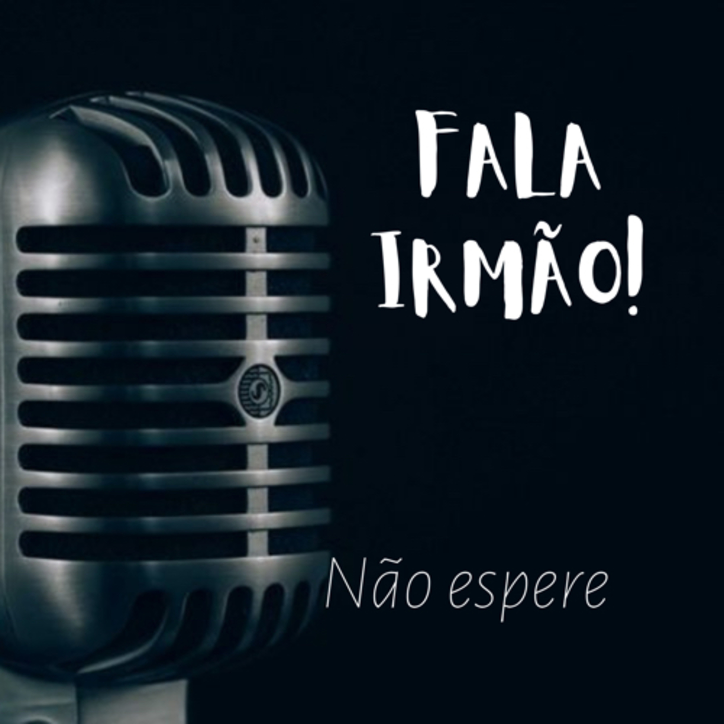 Fala Irmão!