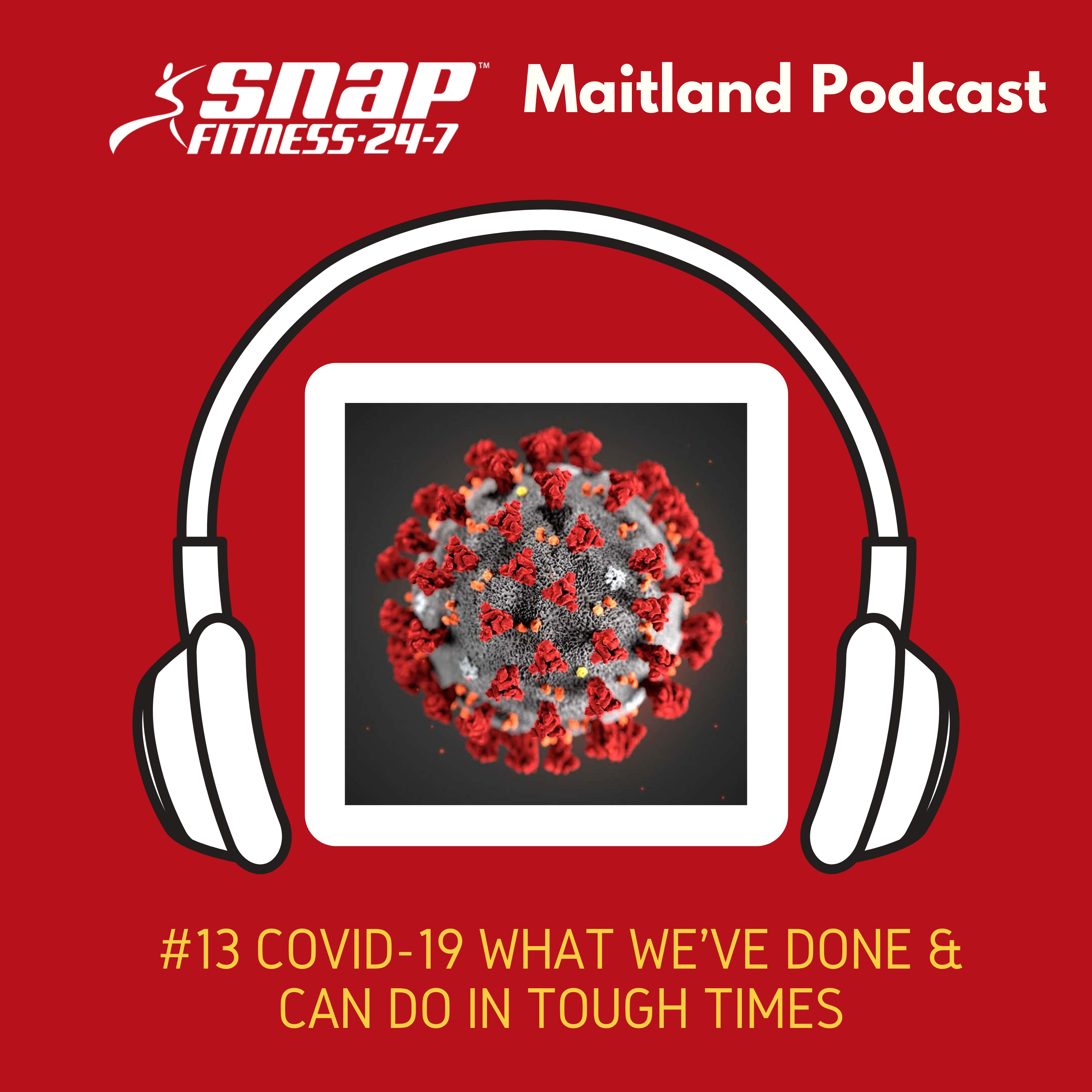#13 COVID-19 - Our Thoughts & Feelings In Tough Times episode artwork