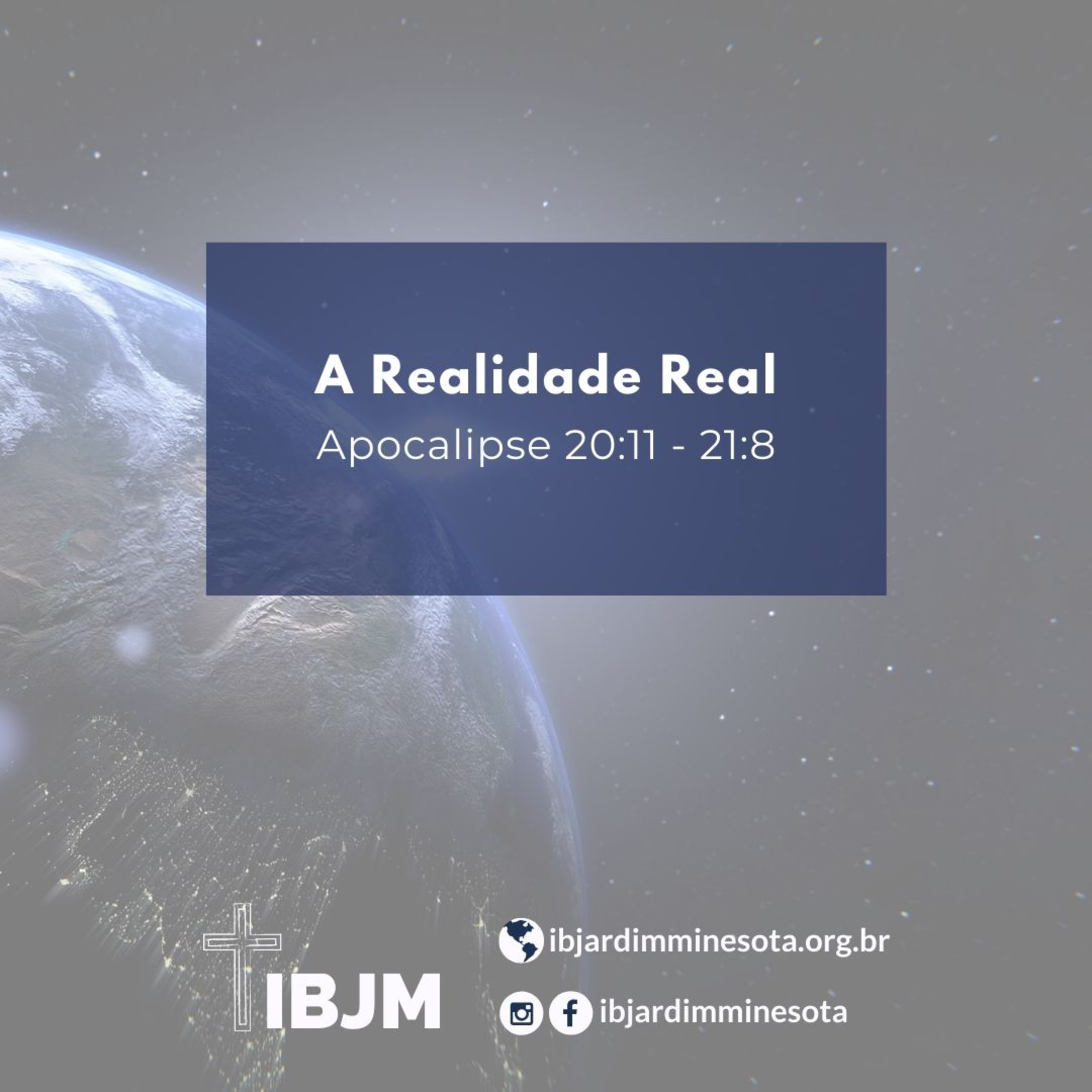 05/01/2020 | Apocalipse 20:11-21:8 | A Realidade Real (Claudio Rodrigues) episode artwork