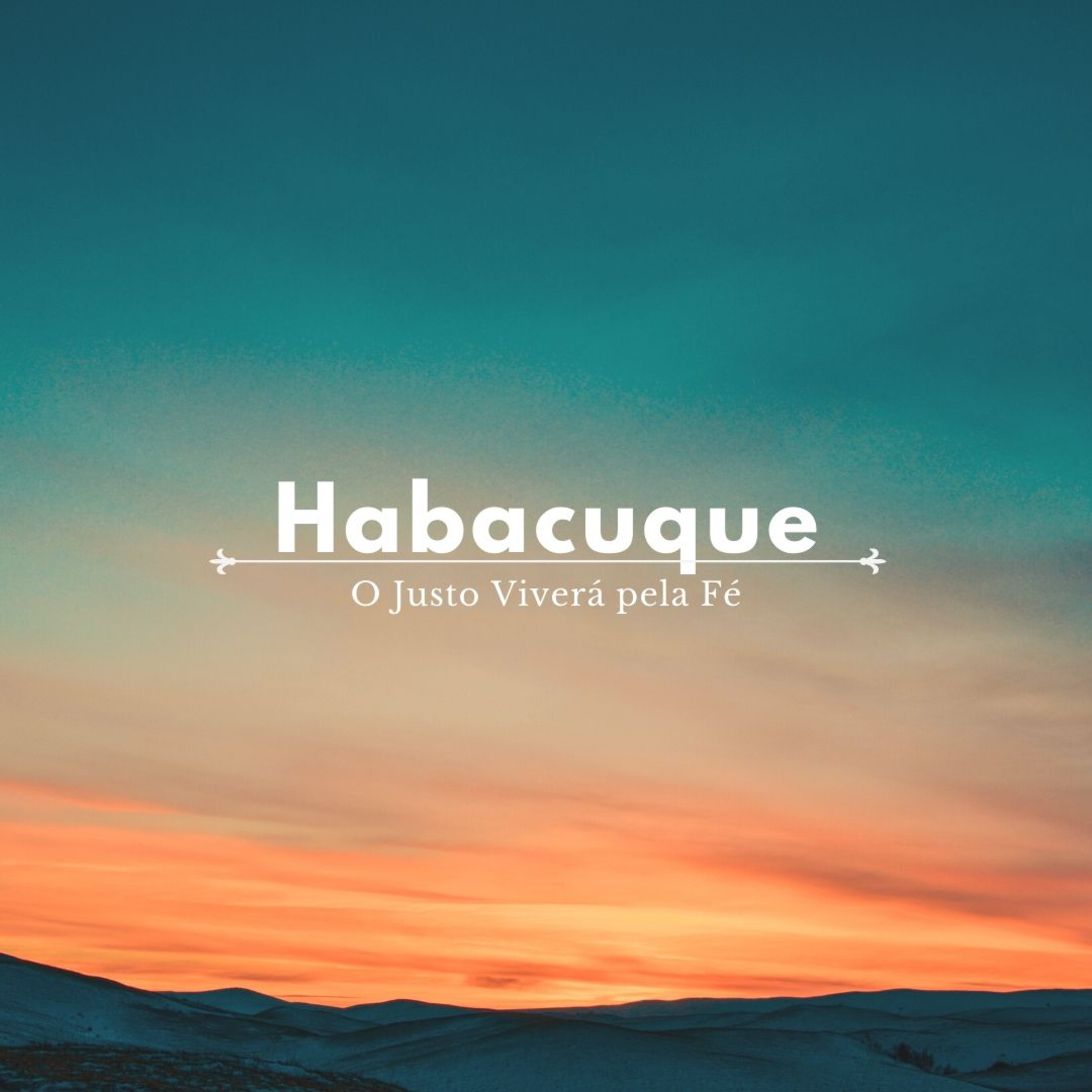 18/08/2019 | Habacuque 2 | Respostas do Senhor (Alex Daher) episode artwork