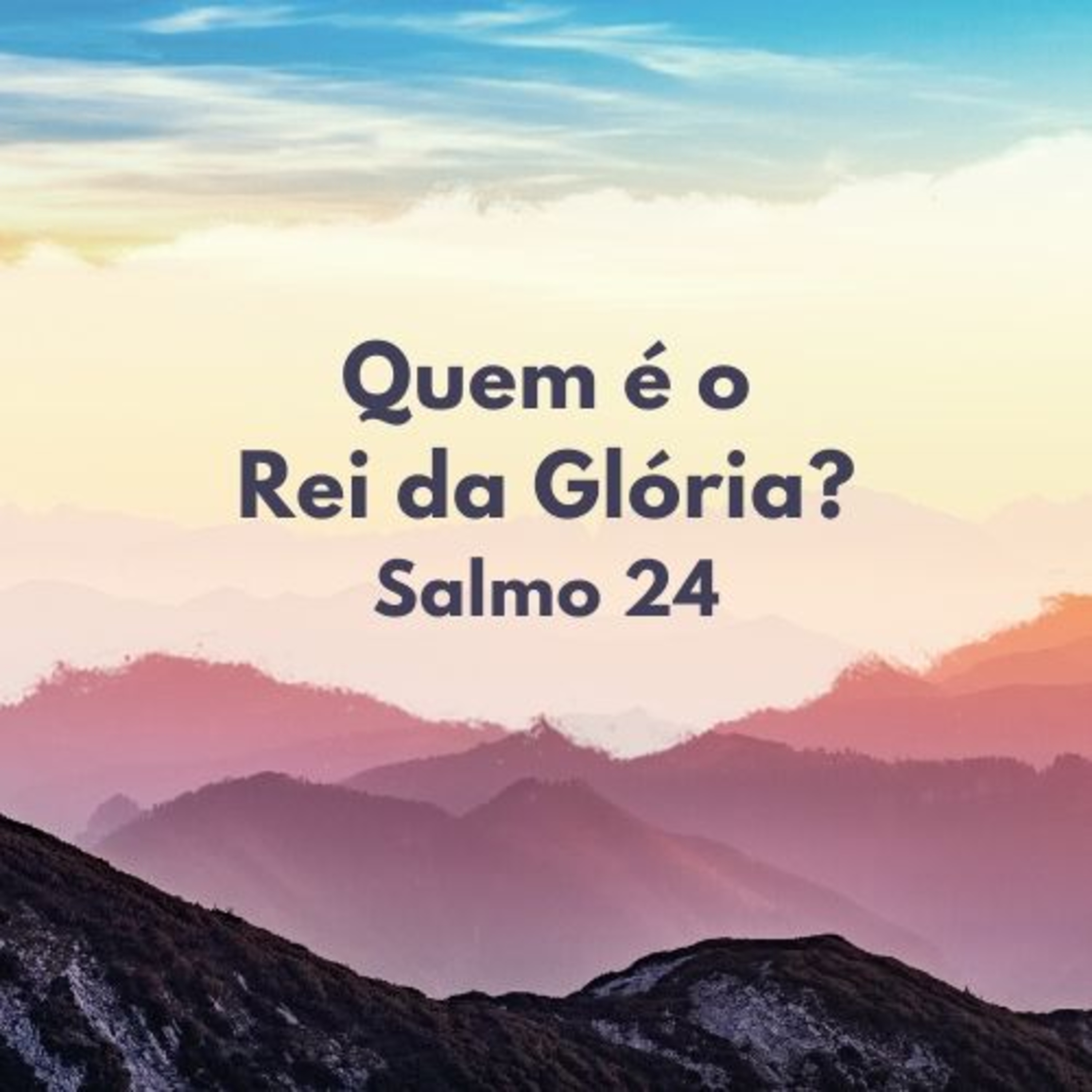 03/05/2020 | Salmo 24 | Quem é o Rei da Glória? (Alex Daher) episode artwork