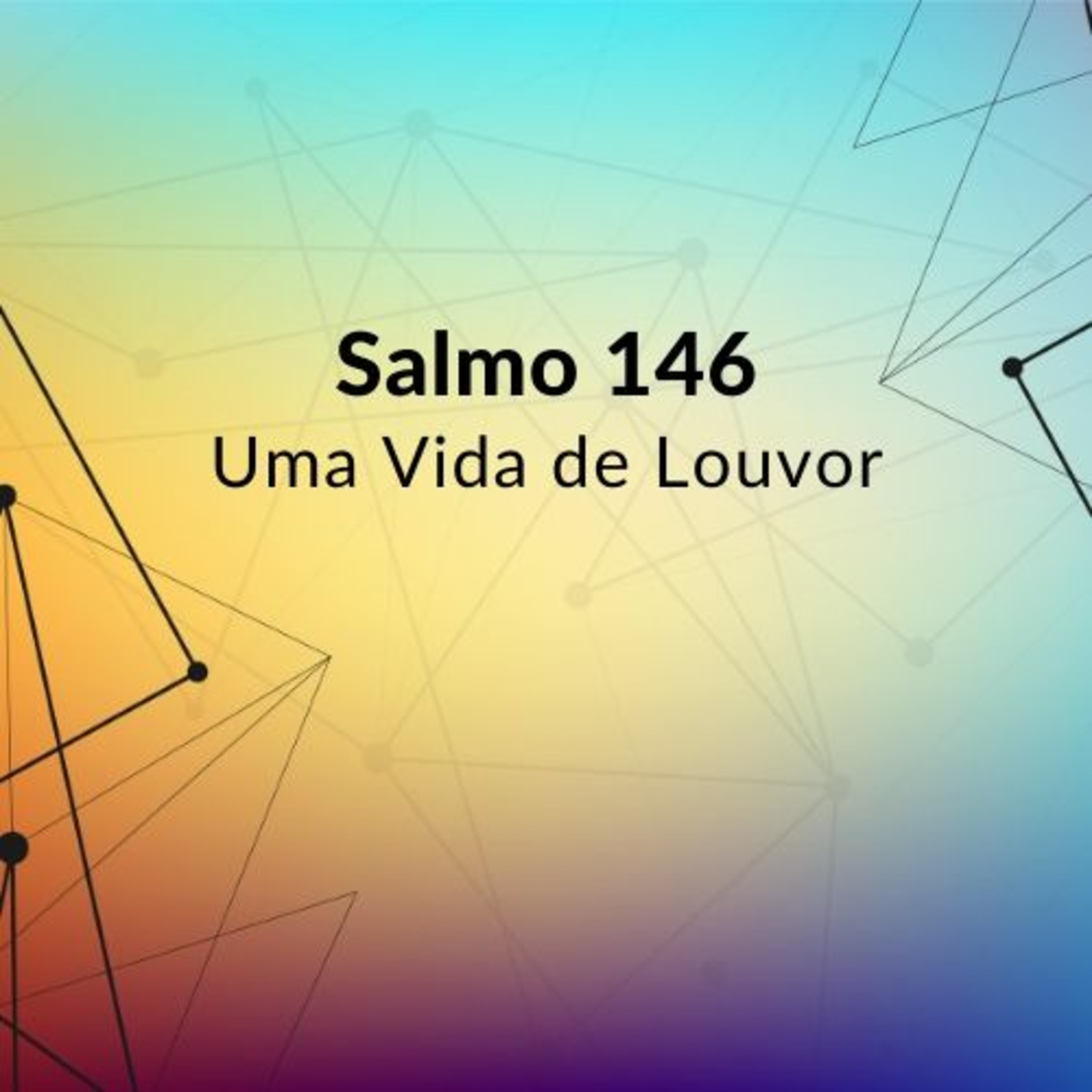 Uma Vida de Louvor (Salmo 146) | Rubner Durais (28/06/2020) episode artwork