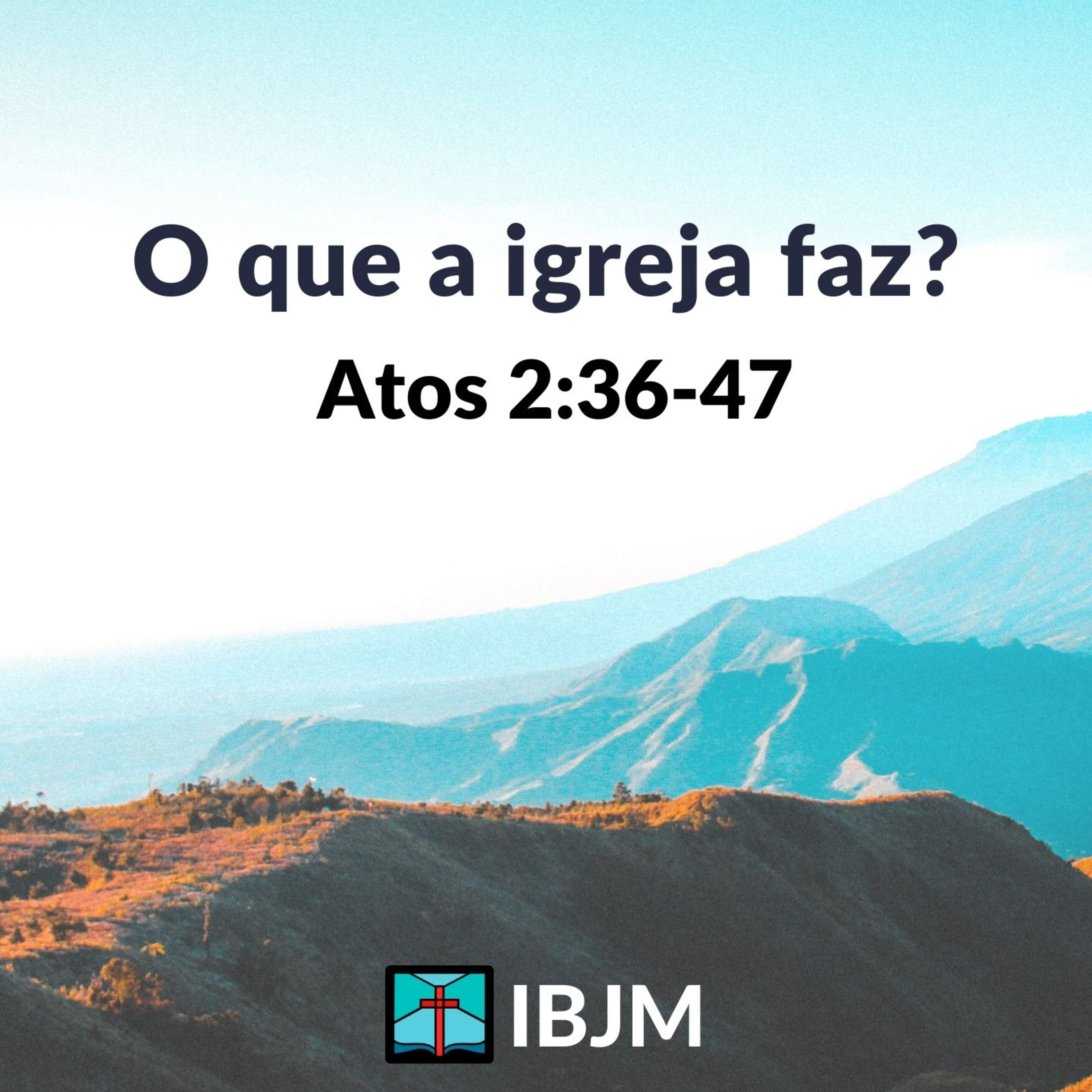 O que a igreja faz? Atos (2:36-47) | Brian Pate (04/10/2020) episode artwork
