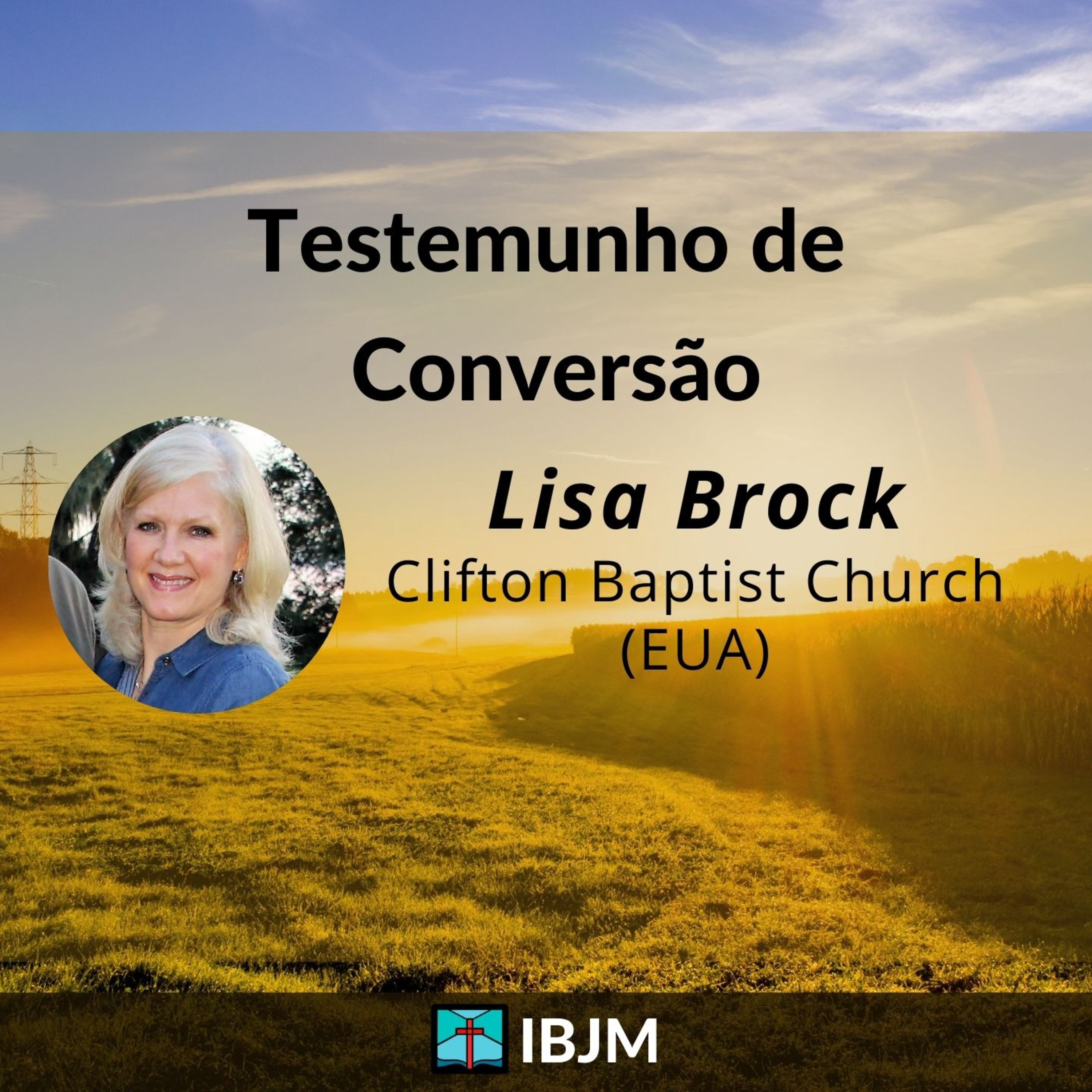 Clifton Baptist Church (EUA) | Testemunho - Lisa Brock (11/03/2021) episode artwork