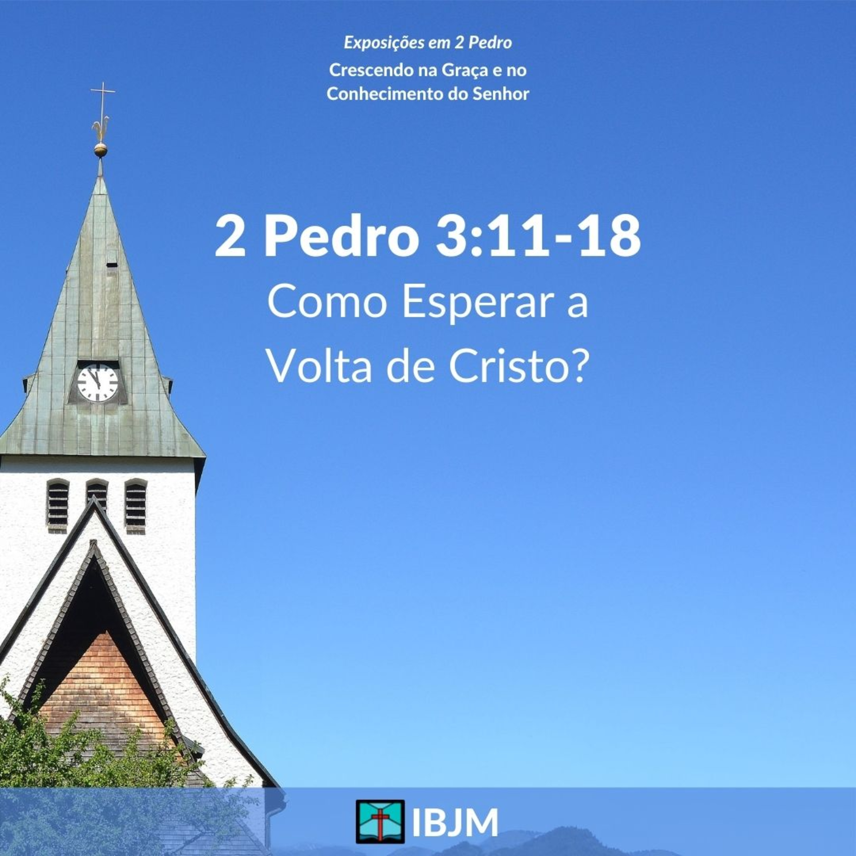 Como Esperar a Volta de Cristo? (2 Pedro 3:11-18) | Rodrigo Toffoli (12/08/2021) episode artwork