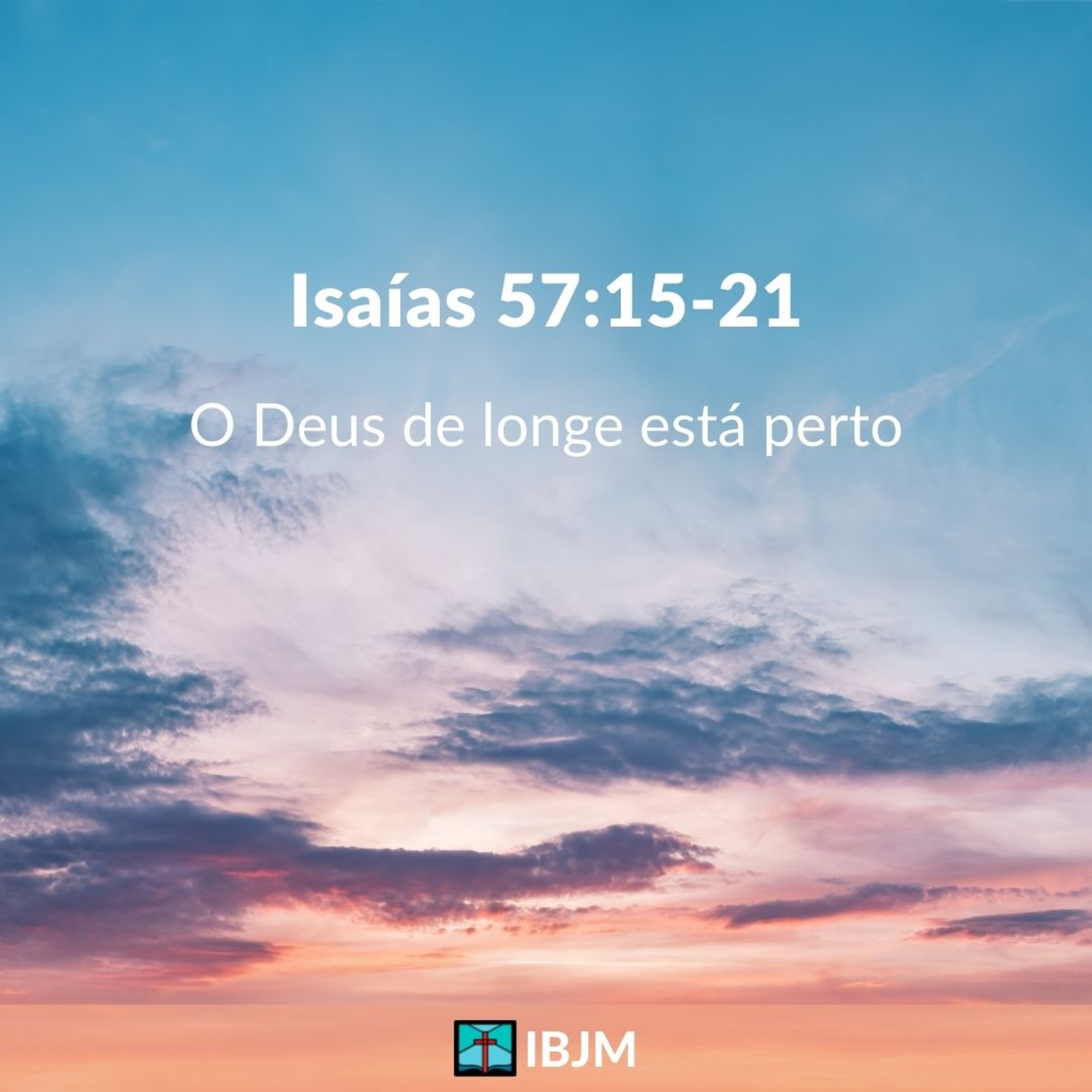 O Deus de longe está perto (Isaías 57:15-21) | Cláudio Rodrigues (14/11/2021) episode artwork