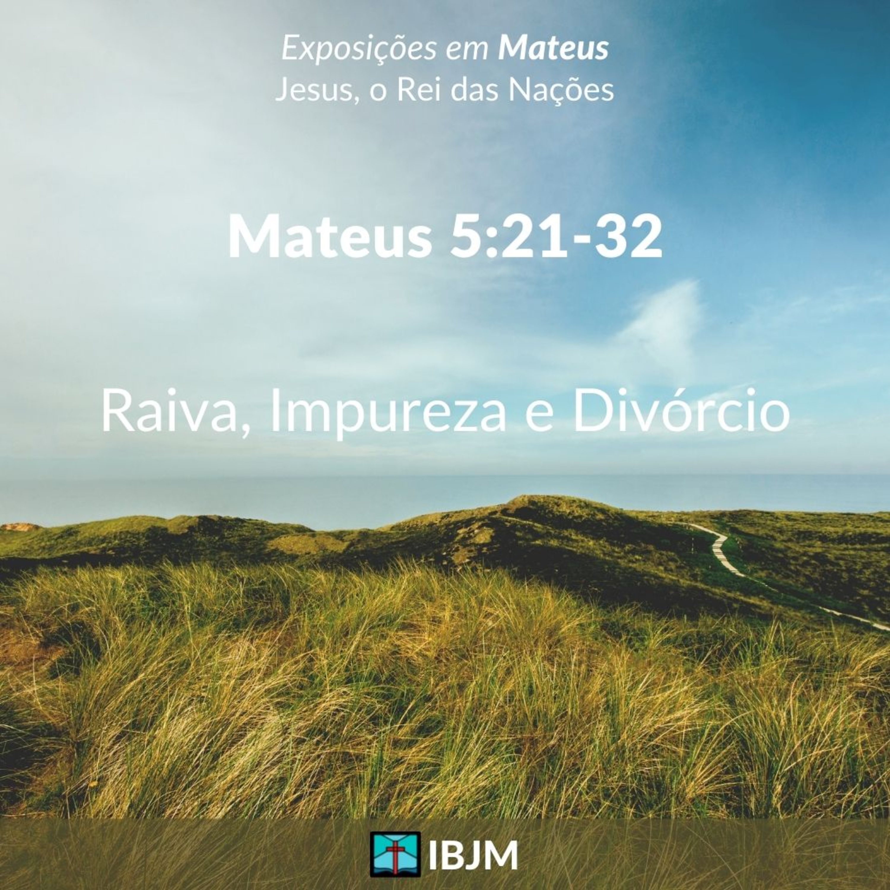 Raiva, Impureza e Divórcio (Mateus 5:21-32) | Alex Daher (06/02/2022) episode artwork