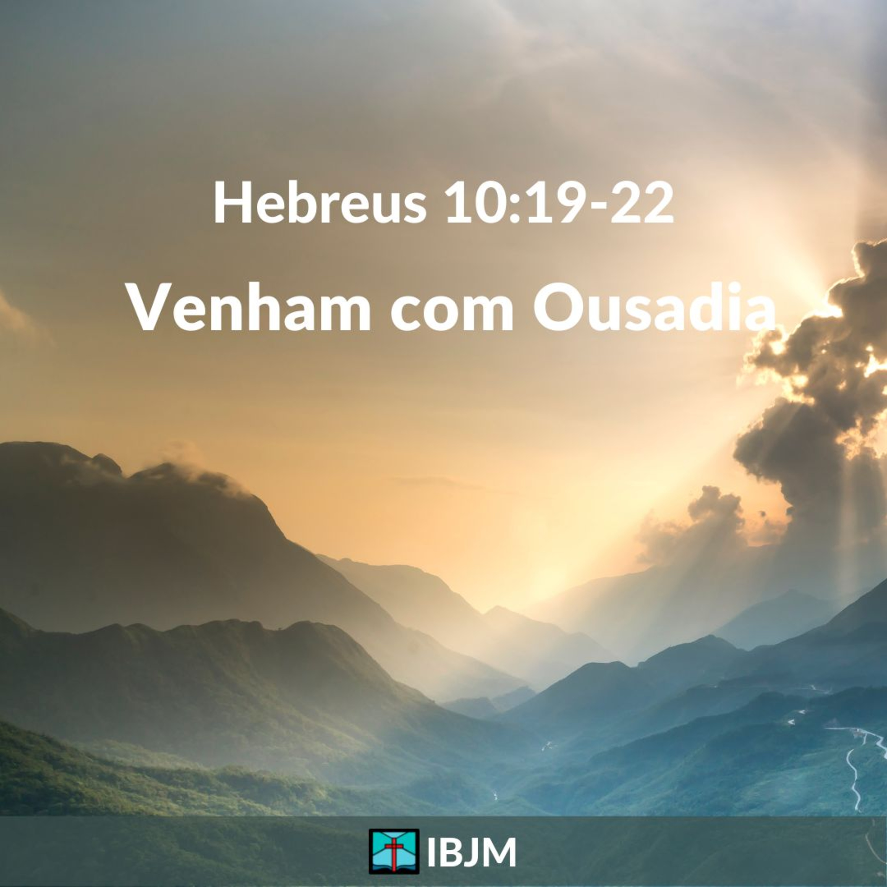Venham com Ousadia (Hebreus 10:19-22) | Brian Pate (10/07/2022) episode artwork
