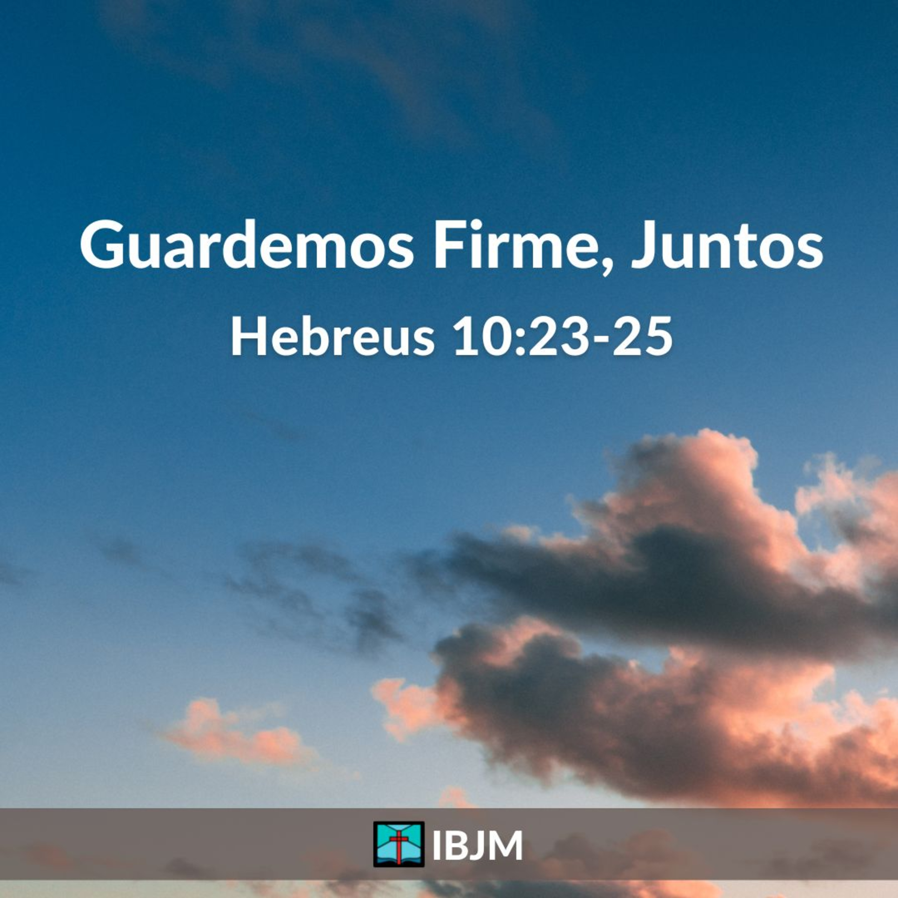 Guardemos Firme, Juntos (Hebreus 10:23-25) | Brian Pate (07/08/2022) episode artwork