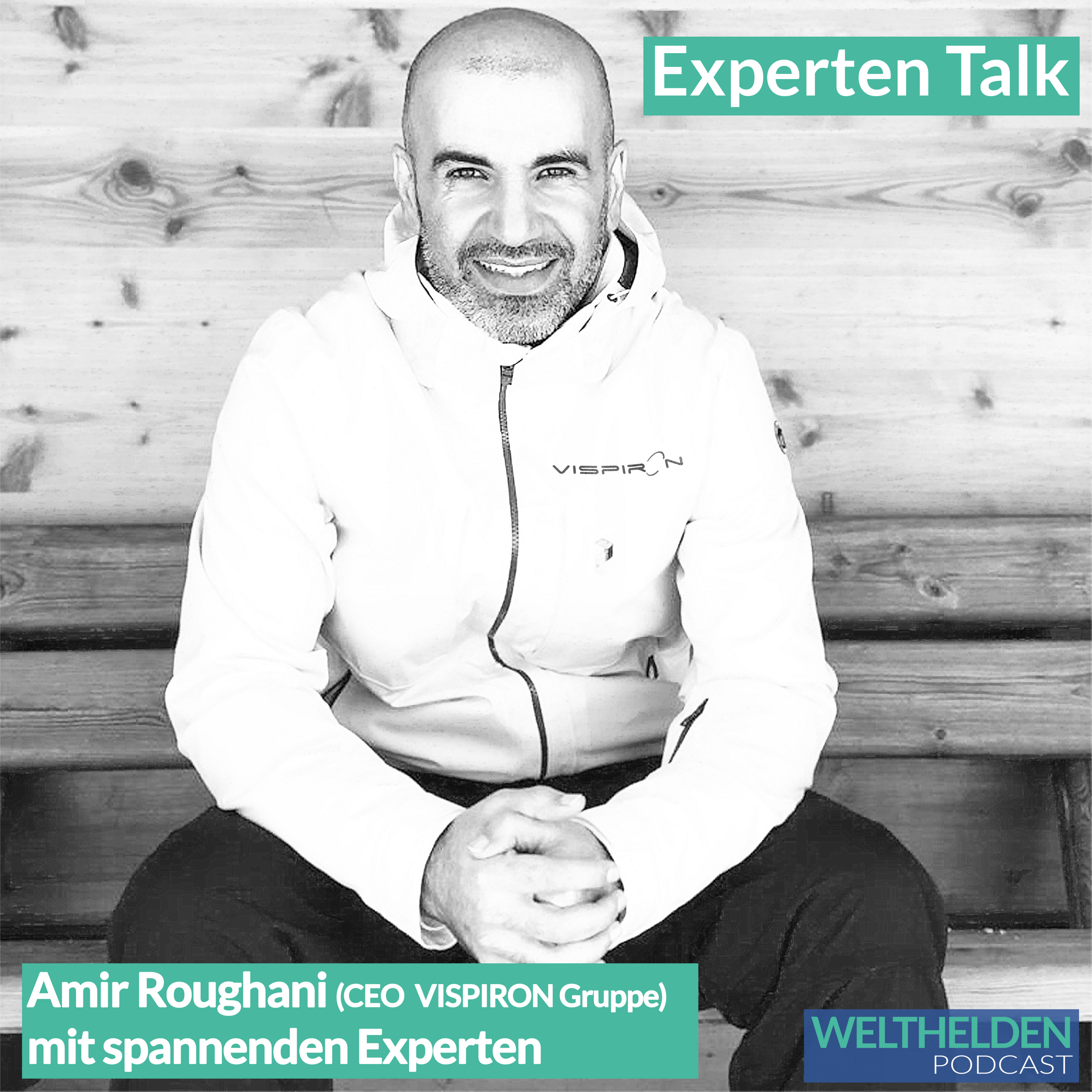 WELTHELDEN Podcast - Engineering a better World | spannende Menschen & Talks mit Experten
