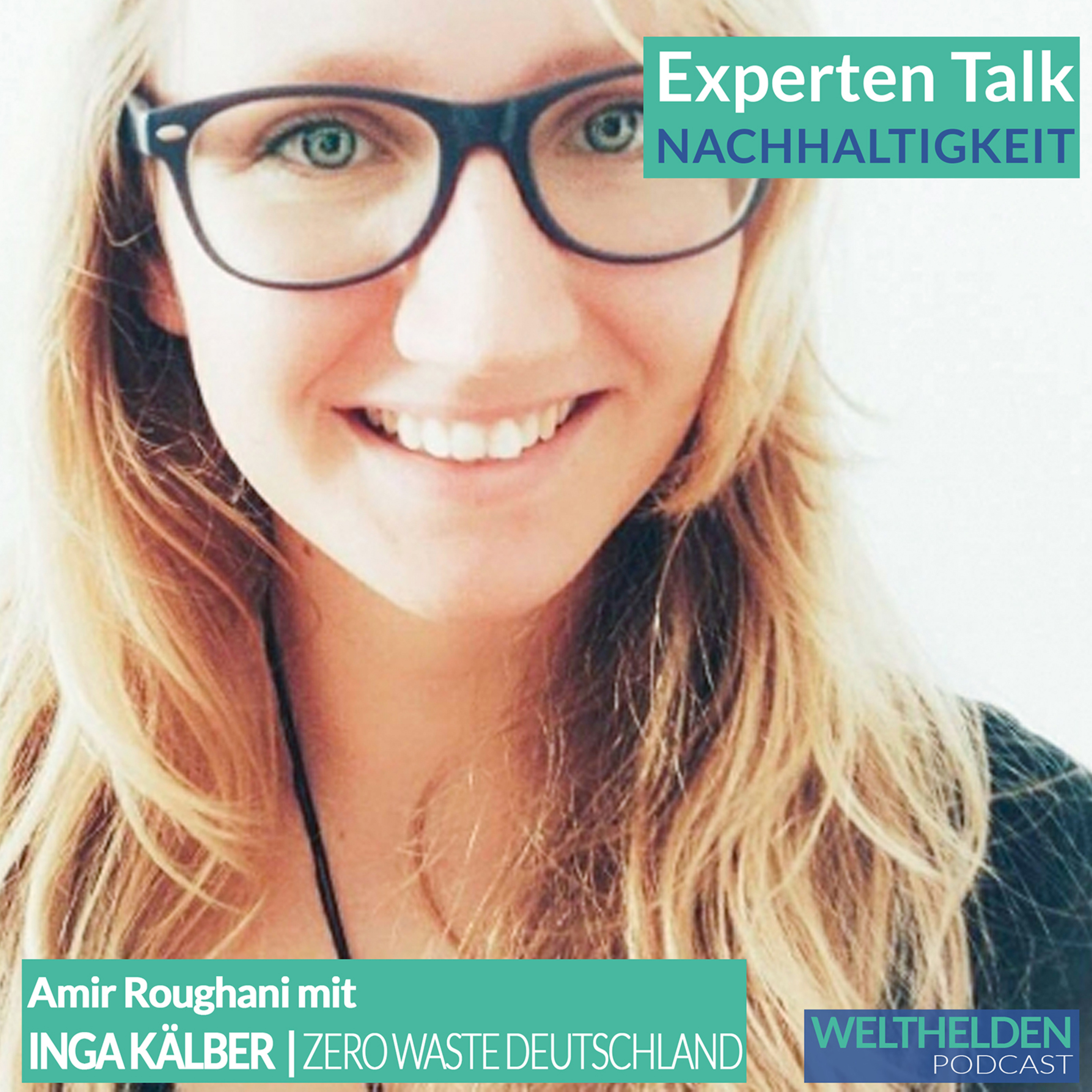 Wie gelingt Müllvermeidung? Wie geht nachhaltiges Konsumverhalten? INGA KÄLBER Zero Waste Deutschland im Talk