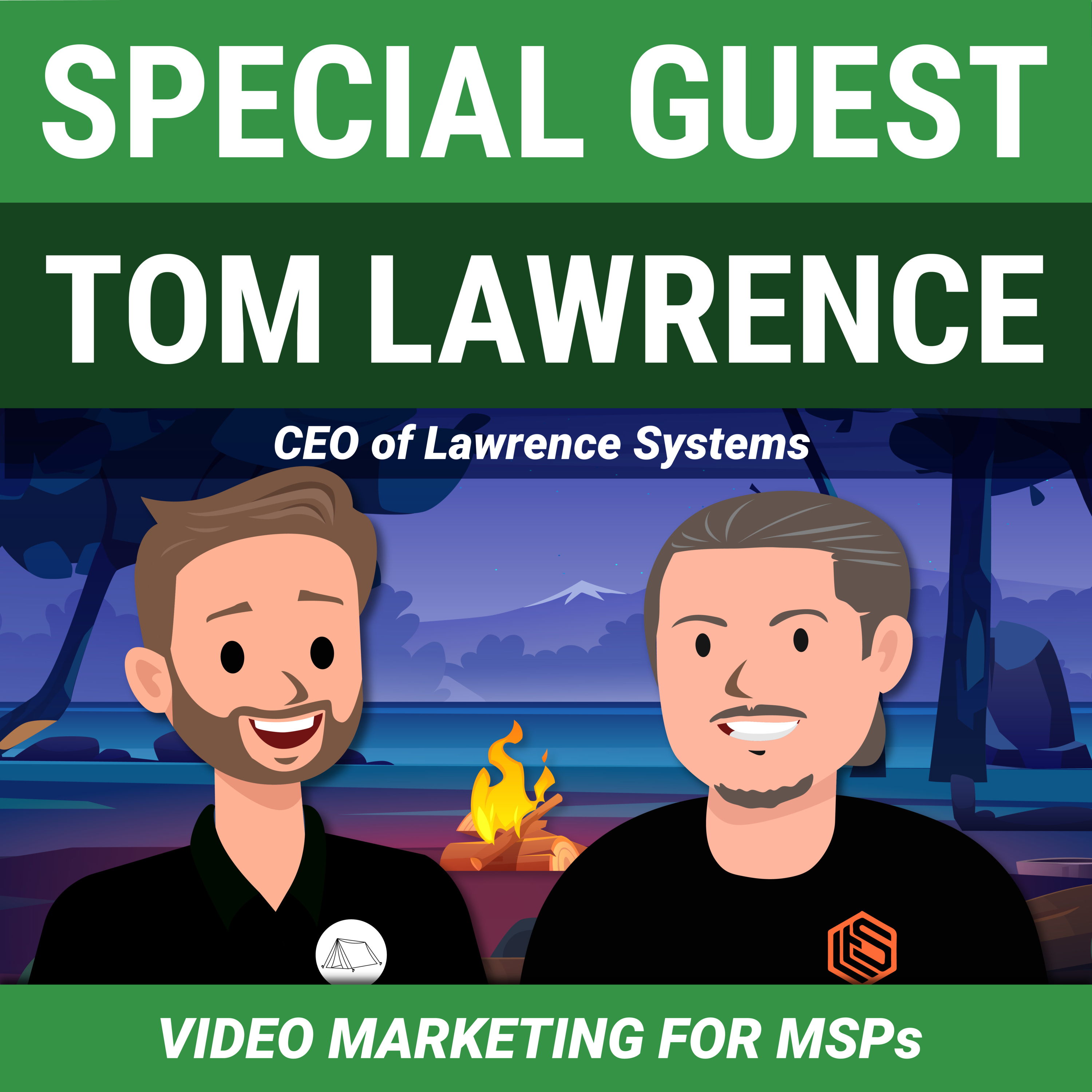 Video Marketing for MSPs with the Legend Tom Lawrence! episode artwork