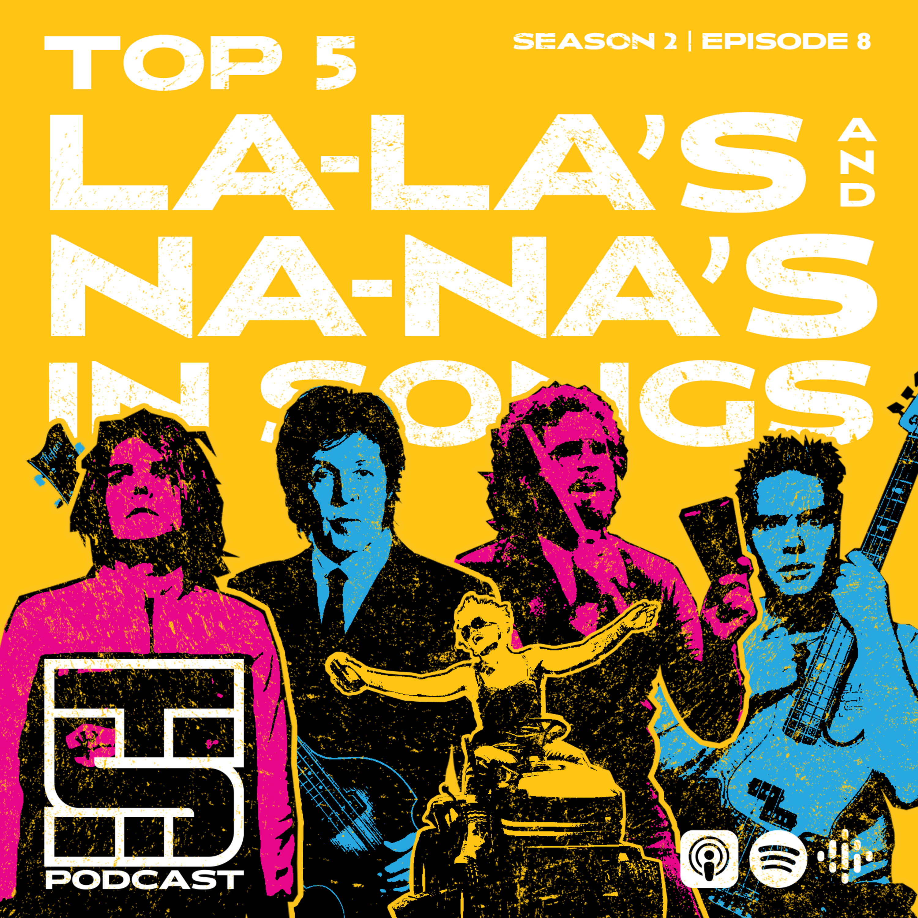 Top 5 La-La's and Na-Na's In Songs