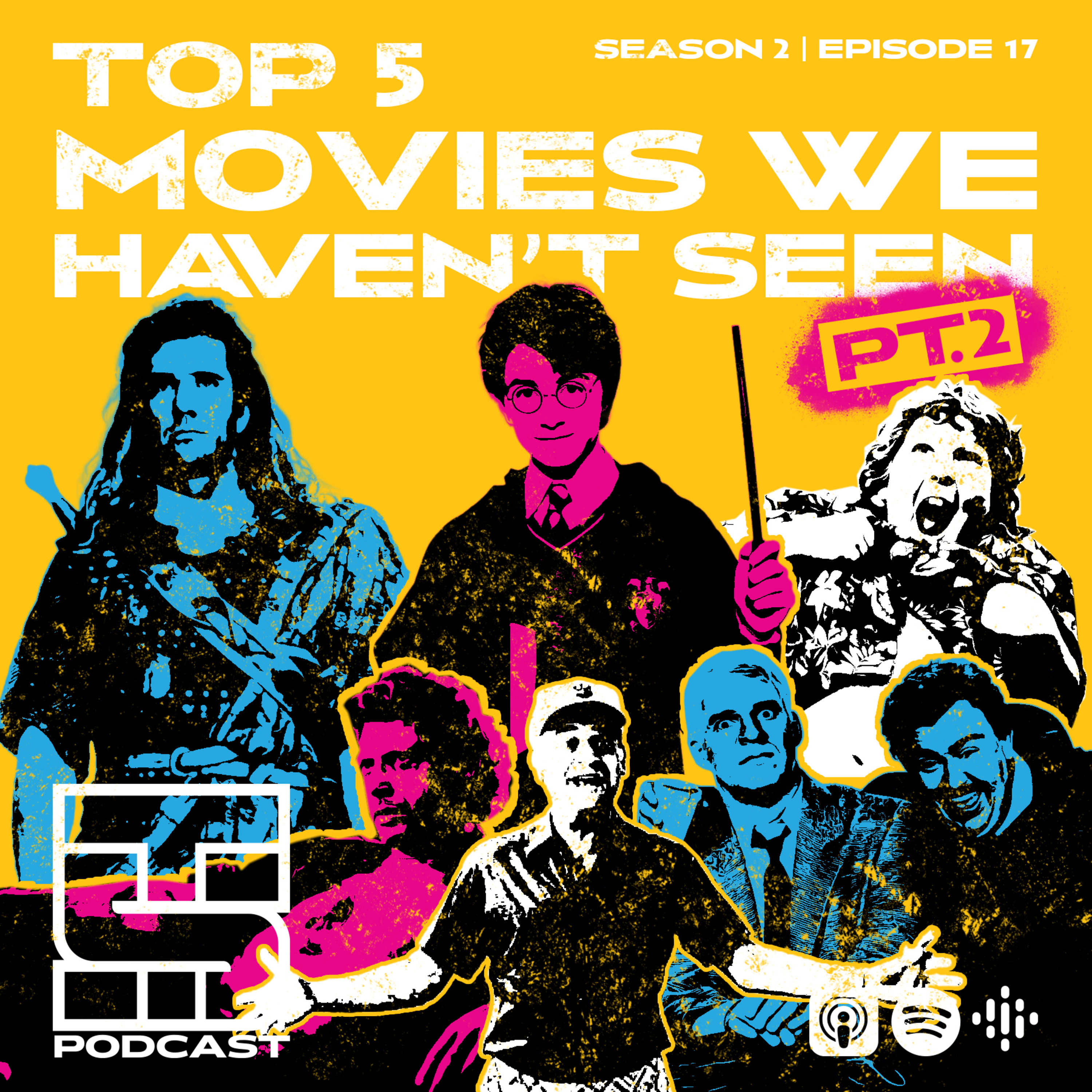 Top 5 Movies We Haven't Seen (Pt. 2) episode artwork