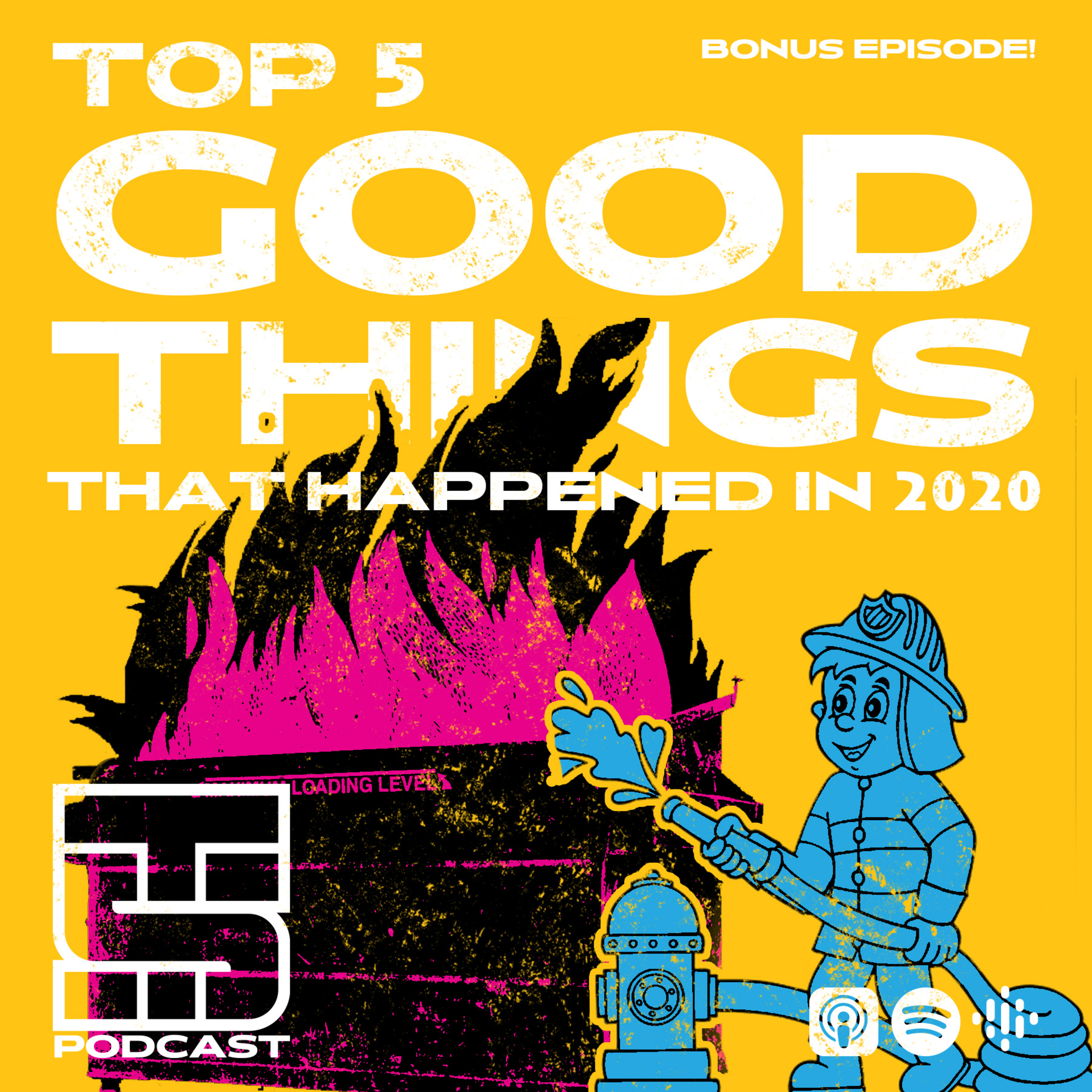 BONUS: Top 5 Good Things That Happened in 2020 episode artwork