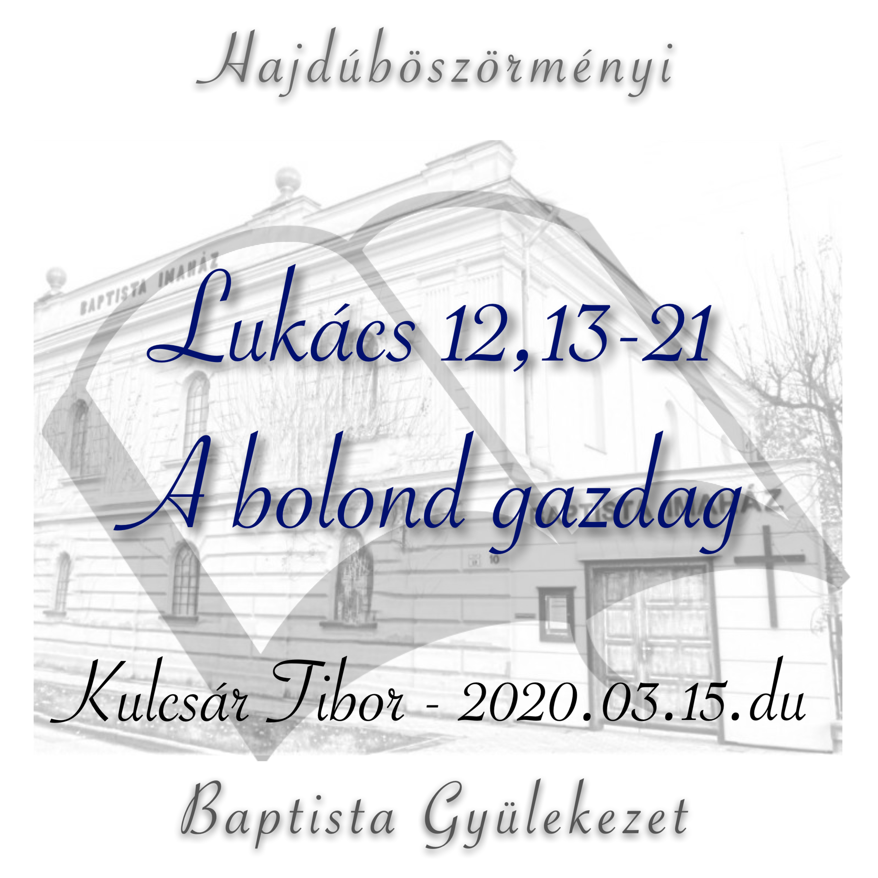 Lukács 12,13-21. | A bolond gazdag története