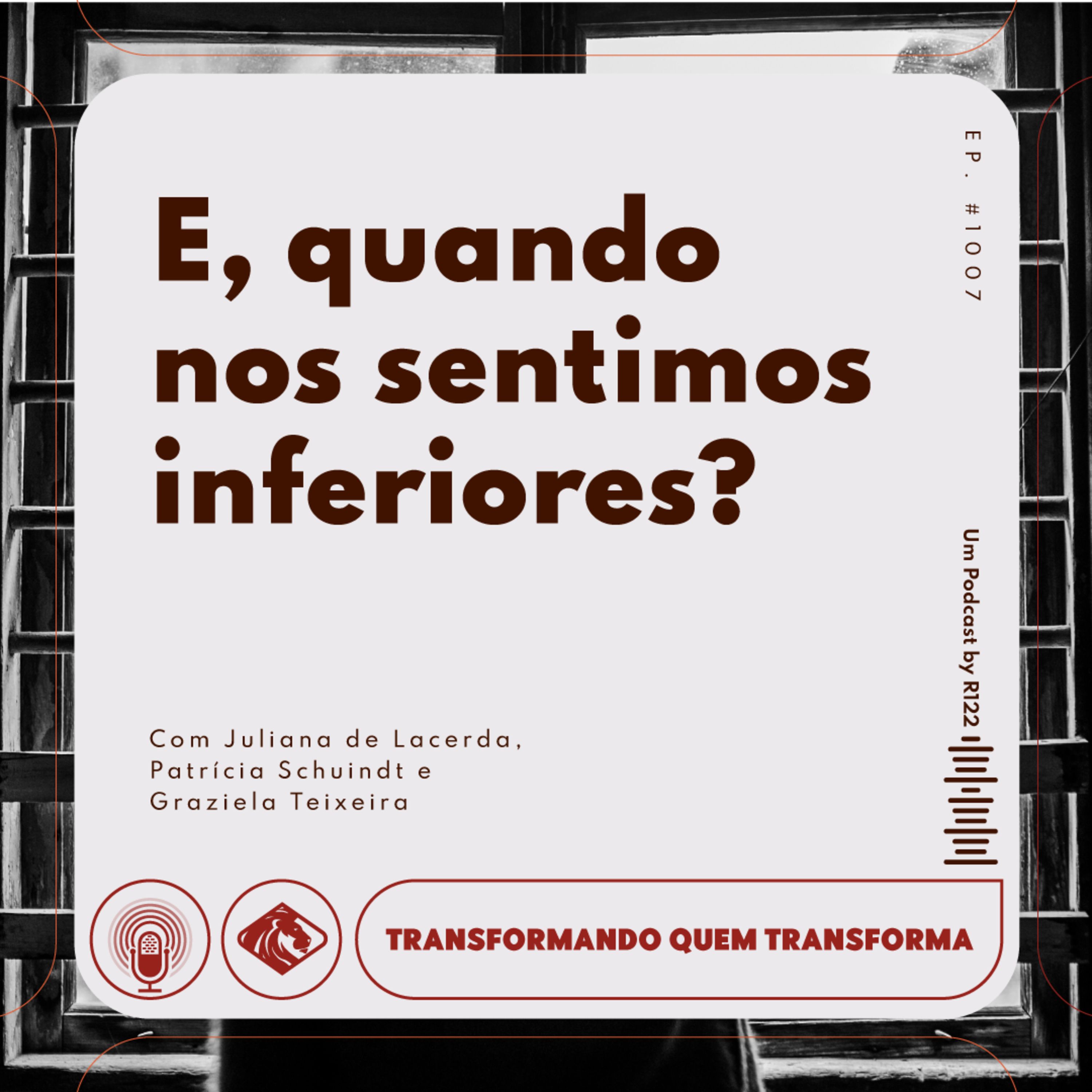 R122 Transformando Quem Transforma