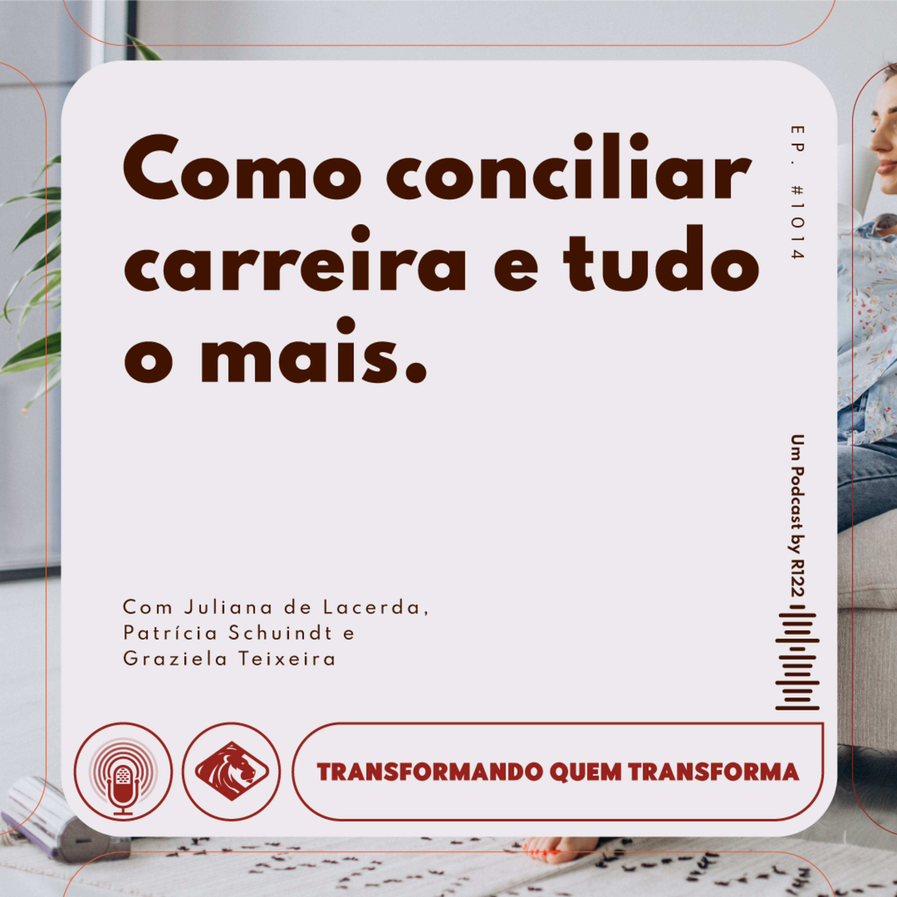 R122 Transformando Quem Transforma
