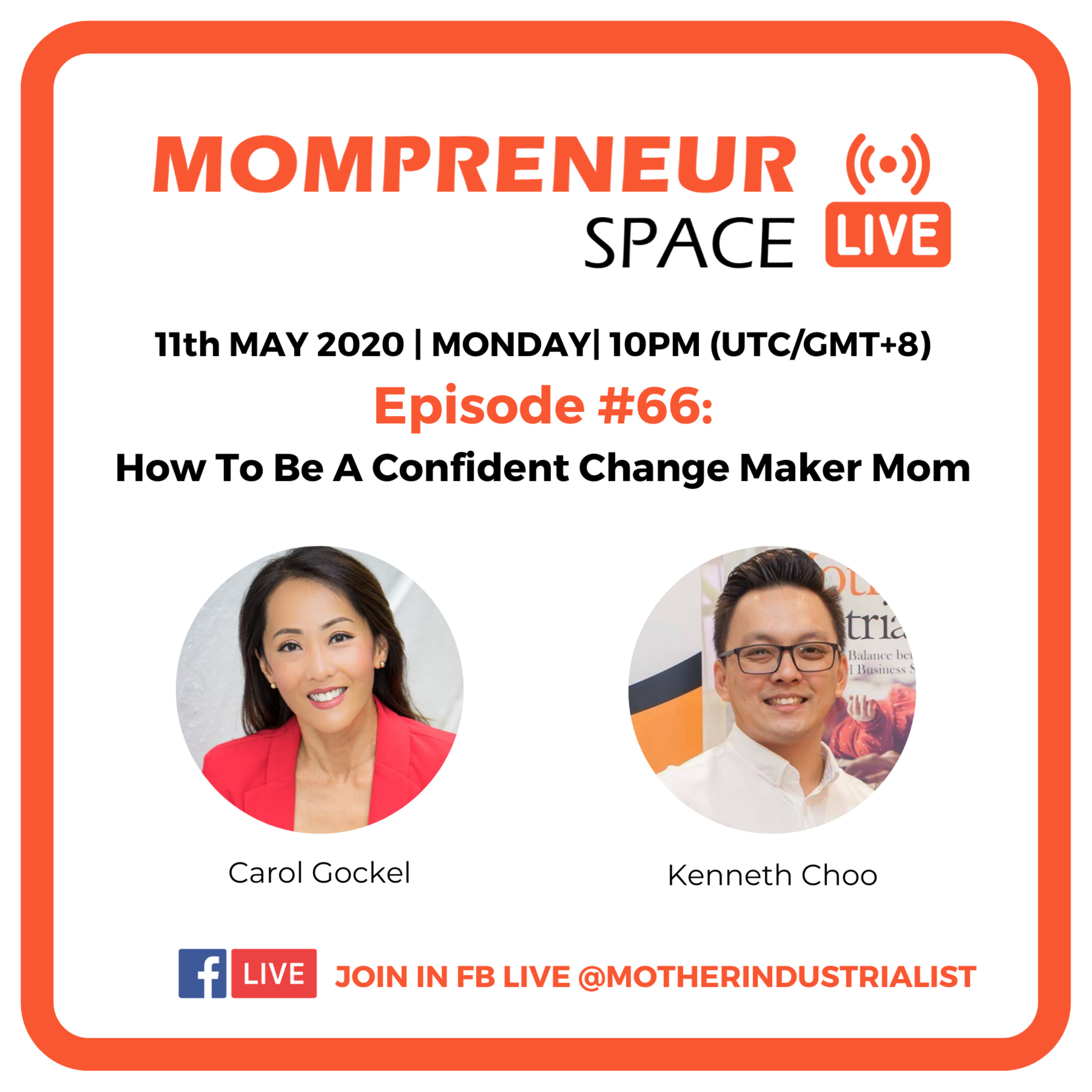 MOMPRENEUR SPACE POD WITH KENNETH CHOO